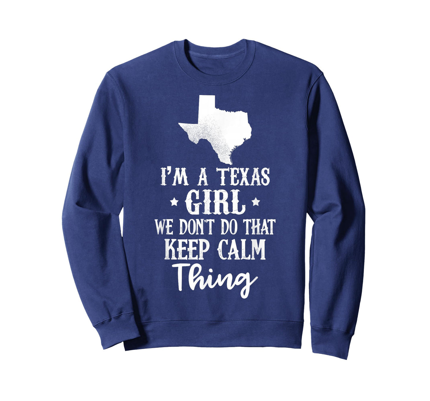 Texas Shirt I'm A Texas Girl - Gift for Women and Girls T-Shirt