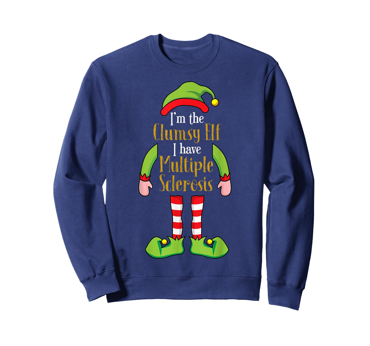 I'm the Clumsy Elf Christmas Multiple Sclerosis MS Tshirts