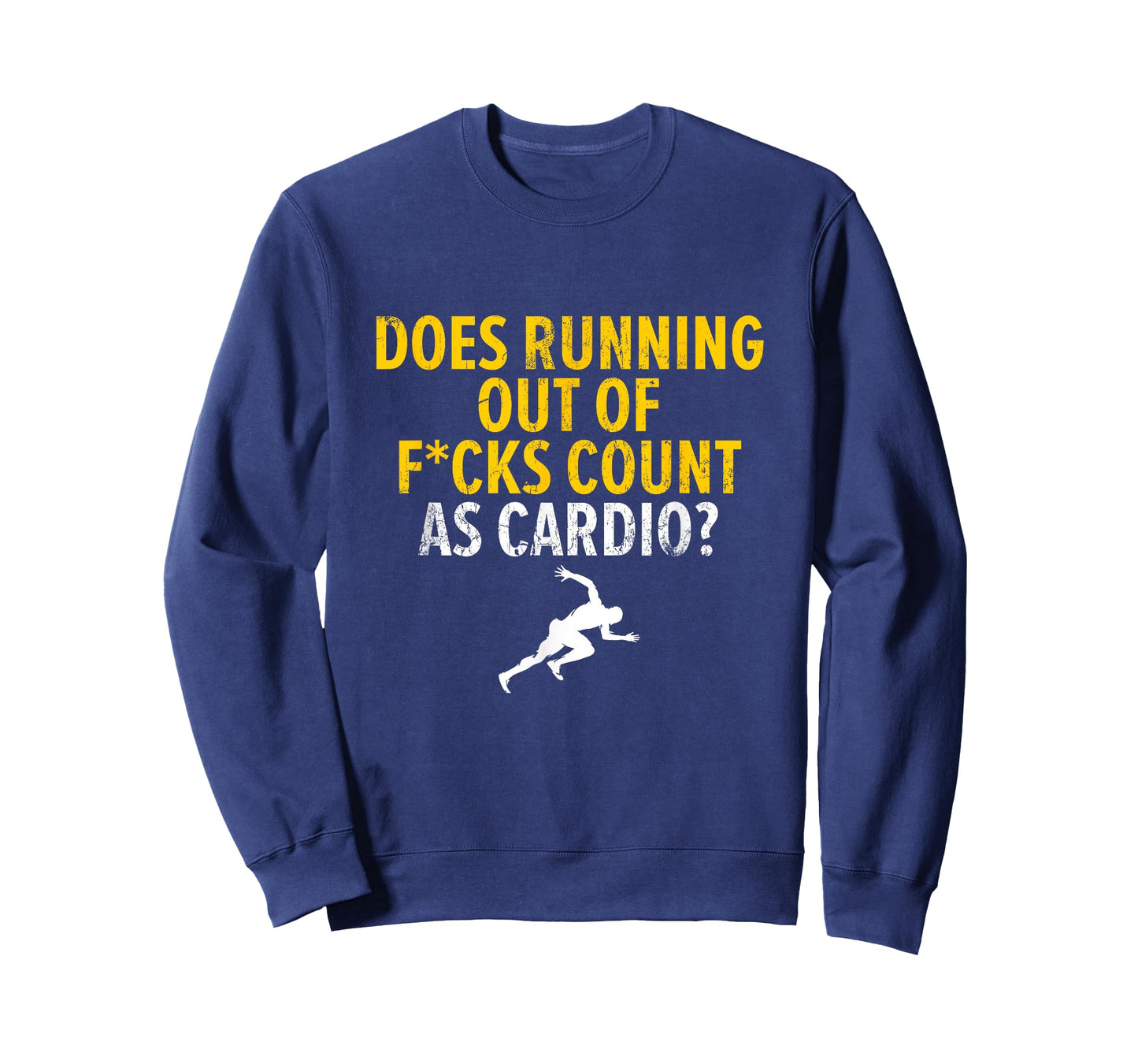 Does Running Out Of Fucks Count As Cardio Sarcastic Saying T-Shirt