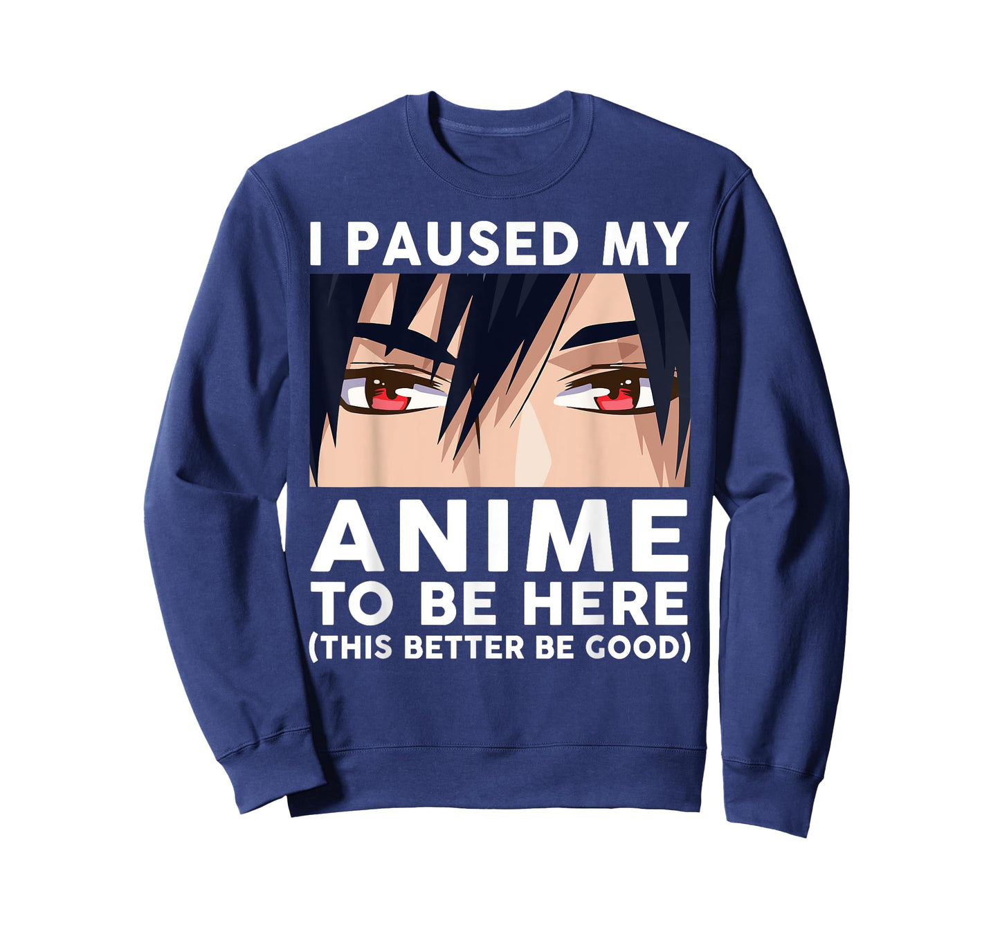 I Paused My Anime To Be Here Shirt Men Cute Merch Anime T-Shirt