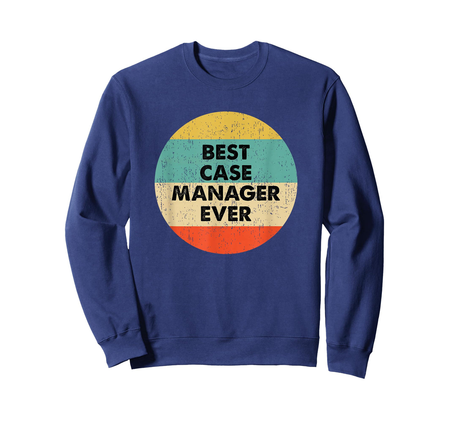 Case Manager Shirt | Best Case Manager Ever T-Shirt