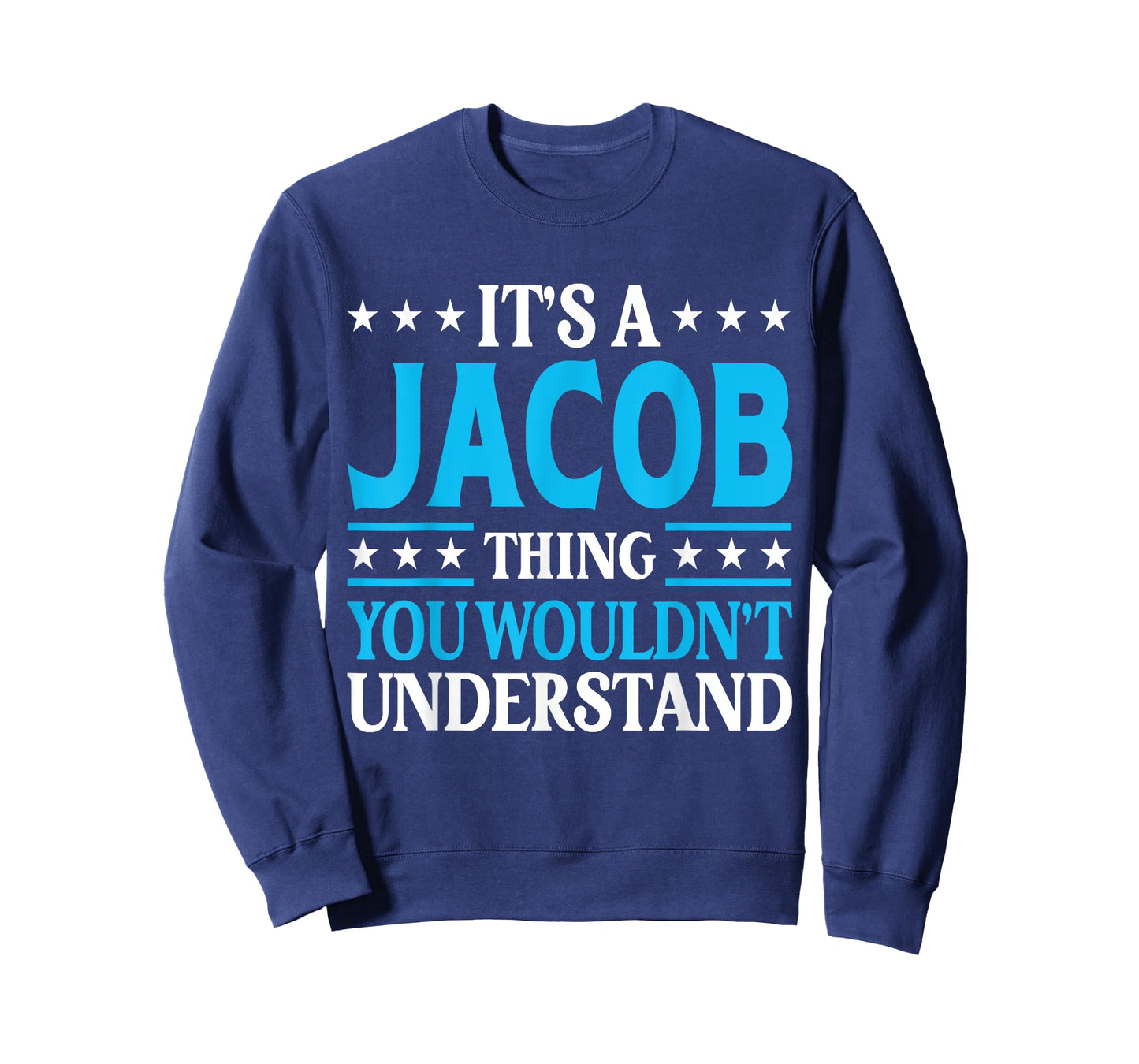 It's A Jacob Thing Surname Funny Team Family Last Name Jacob T-Shirt