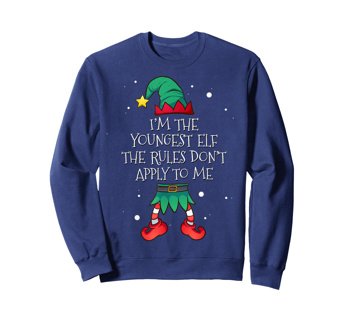 I'm The Youngest The Rules Don't Apply To Me Elf Christmas T-Shirt