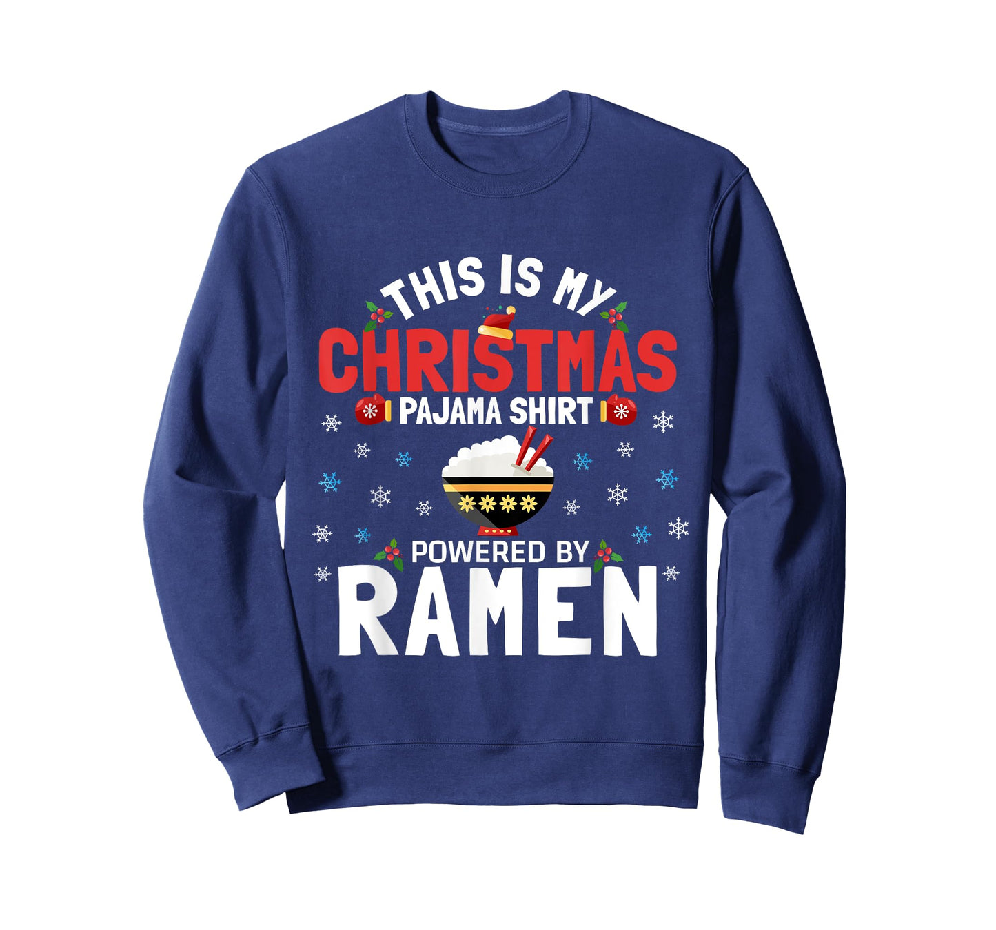 This Is My Christmas Pajama Tee Powered by Ramen Anime Lover T-Shirt