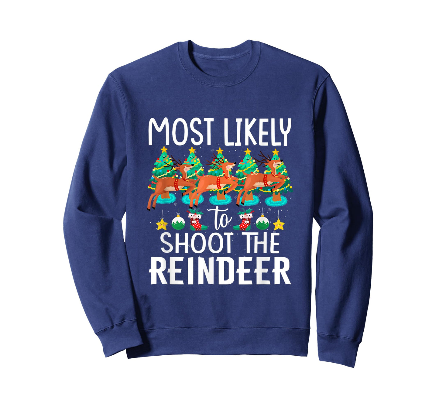 Christmas Most Likely To Shoot The Reindeer Family Group T-Shirt
