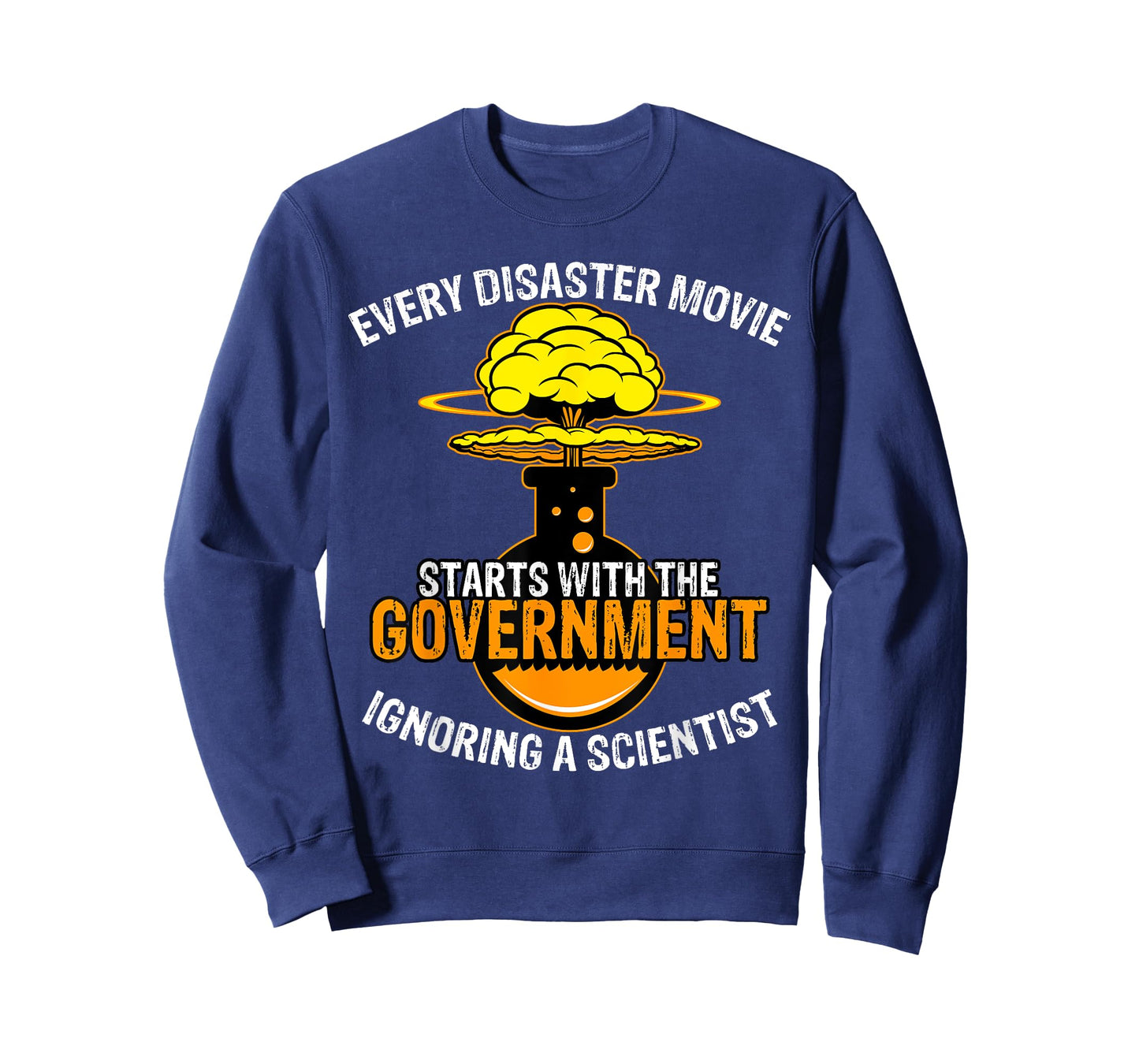 At The Start Of Every Disaster Movie Spoilers Mad Scientist T-Shirt
