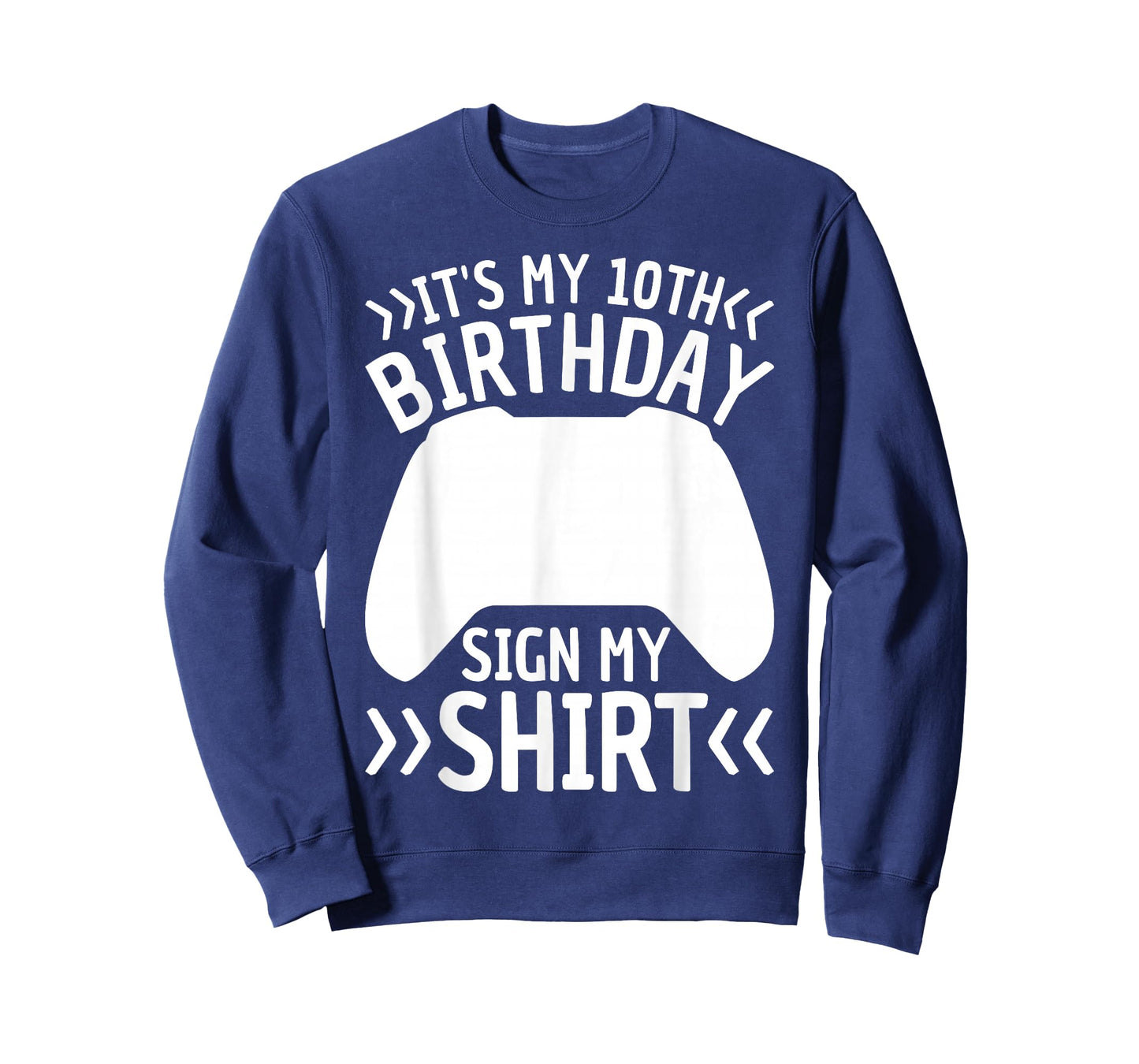 10 Years Old Boy Gamer Birthday Its My 10th Birthday Sign My T-Shirt
