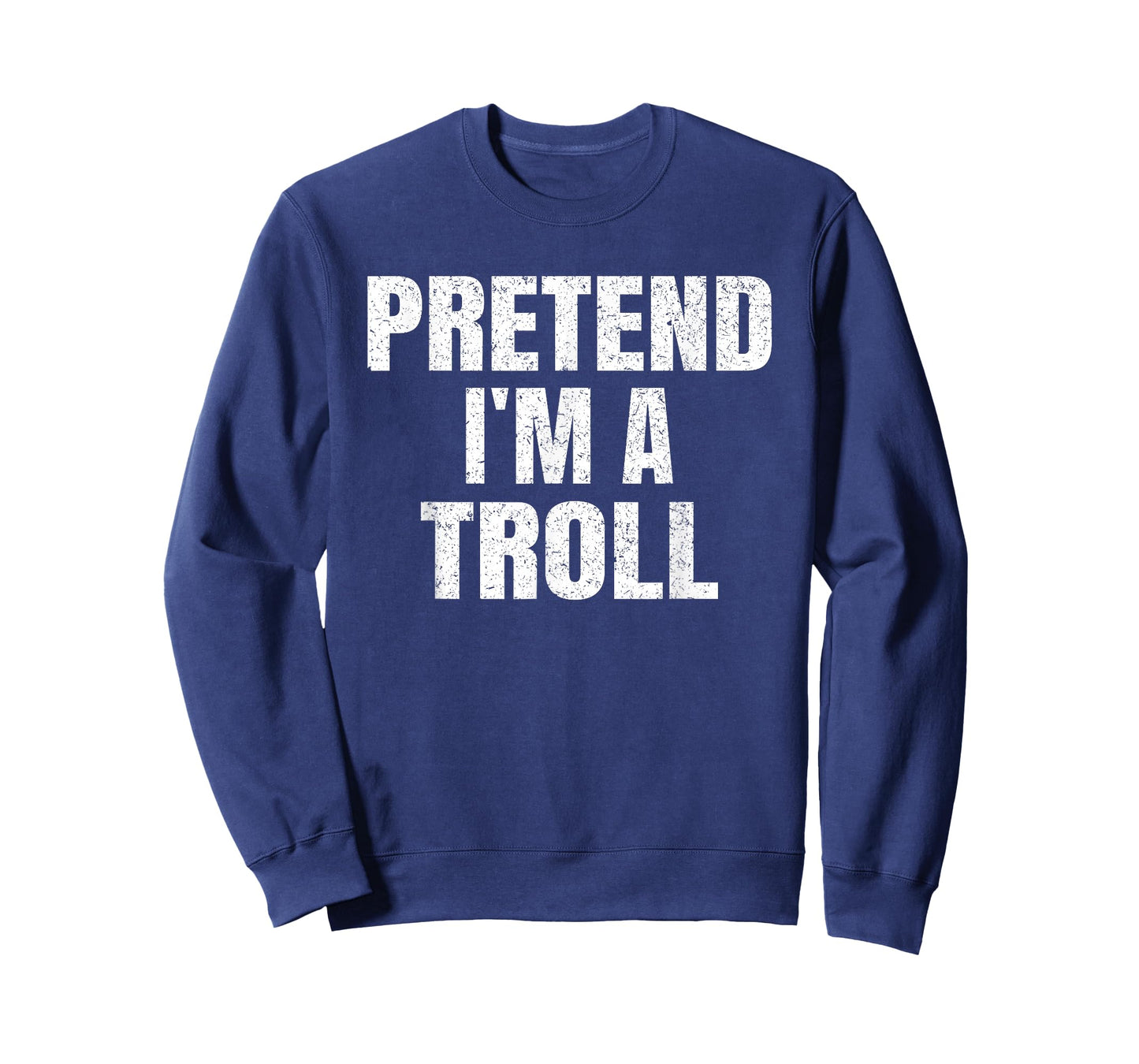 Pretend I'm A Troll Family Group Lazy Easy Halloween Costume T-Shirt