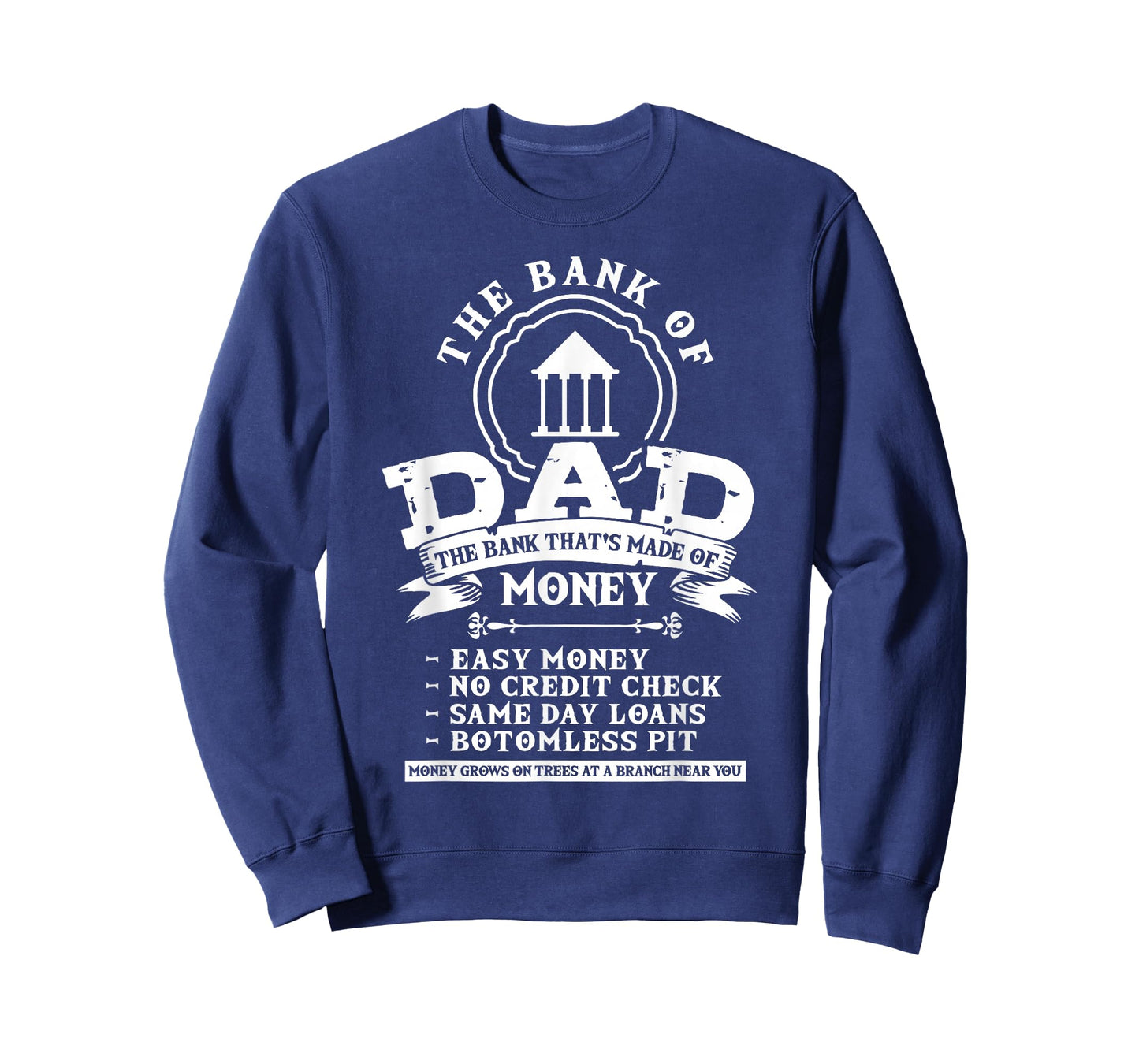 Dad Humor Family Father Money Lover - Funny Bank Of Dad T-Shirt