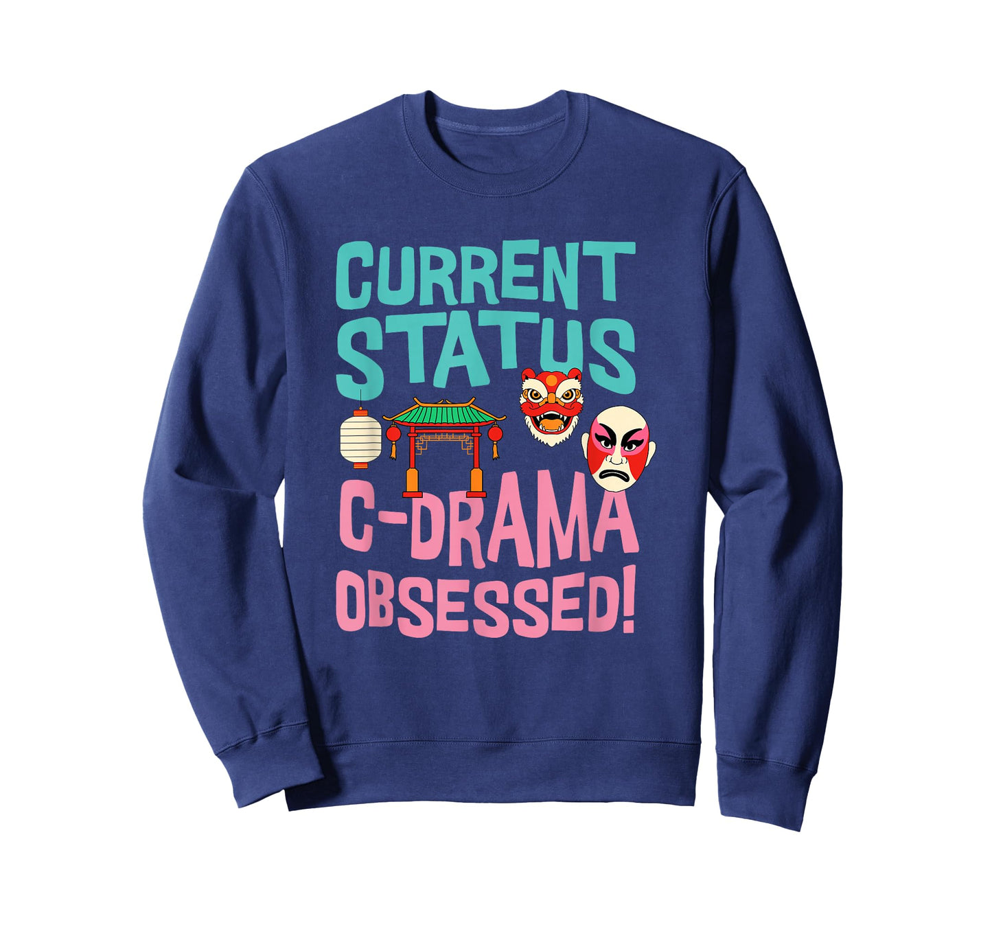 Cdrama Lover, C-Drama Chinese Drama Funny T-Shirt