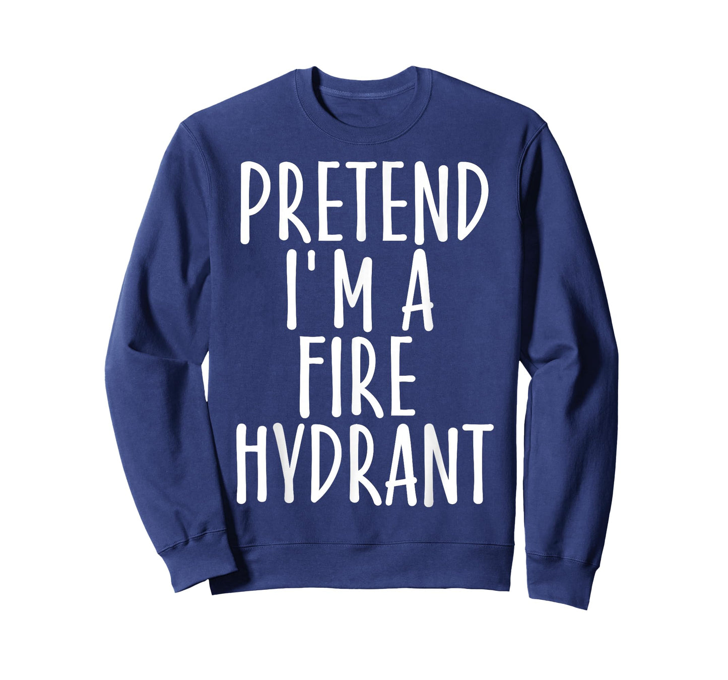 Easy Pretend I'm Fire Hydrant Costume Gift Halloween Fireman T-Shirt