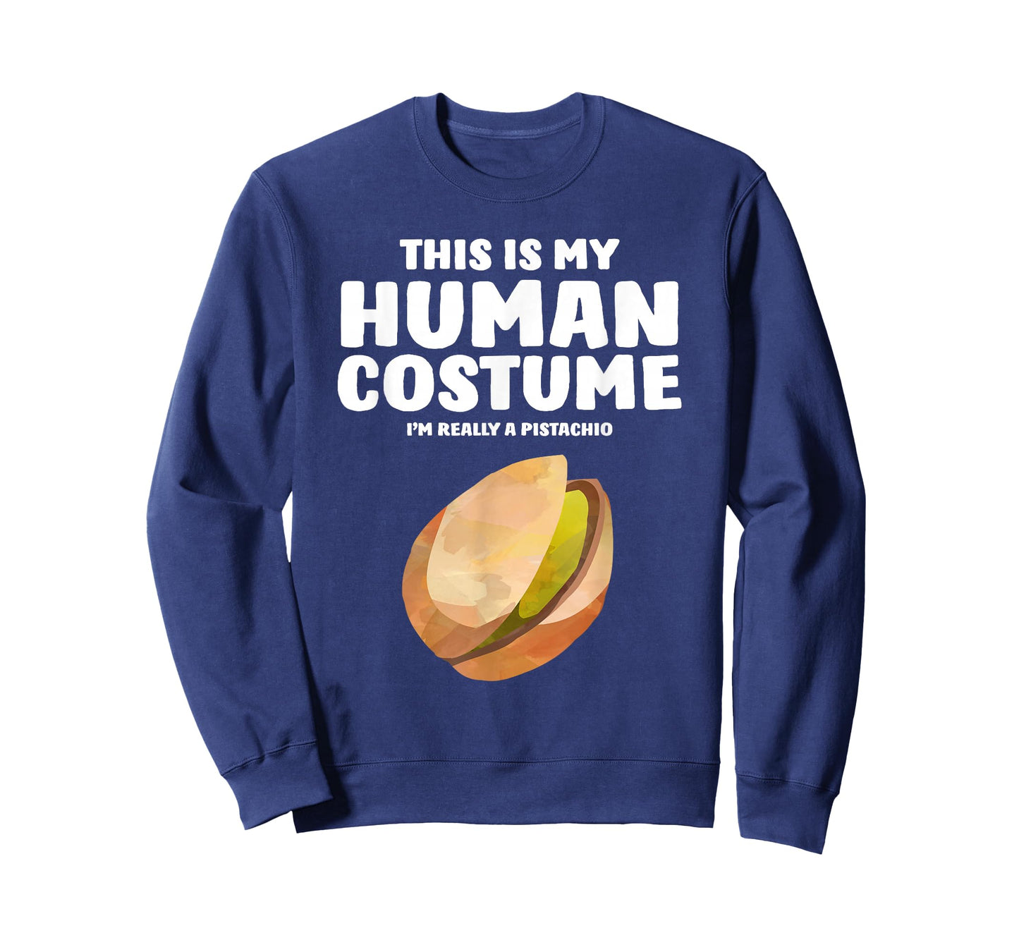This Is My Human Costume I'm Really A Pistachio T-Shirt T-Shirt