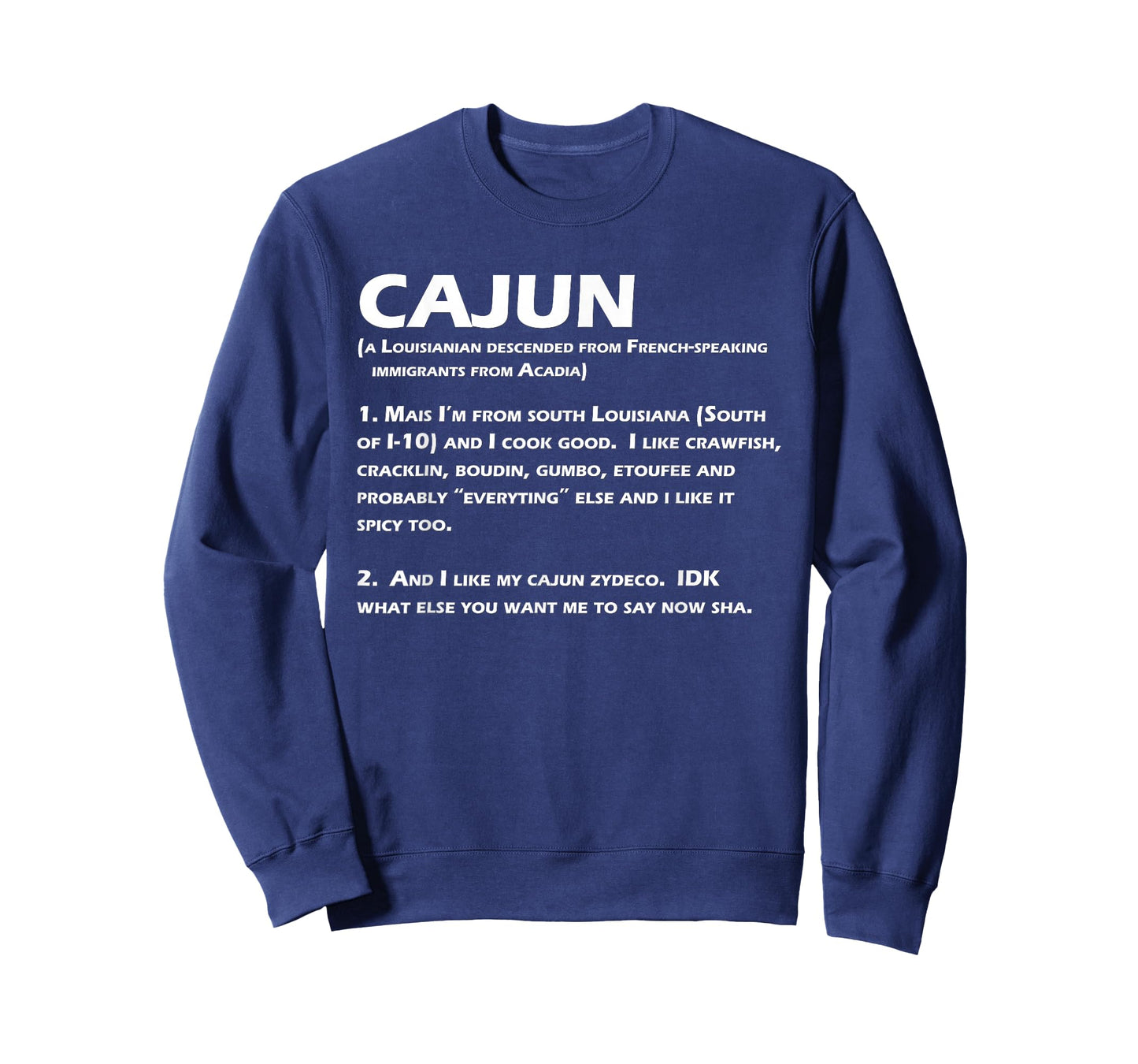 Cajun Definition Funny Louisiana Creole T-Shirt