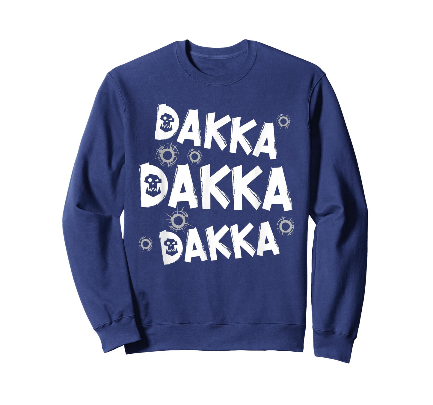 Dakka Dakka Dakka Ork tabletop gaming hobby funny gift T-Shirt