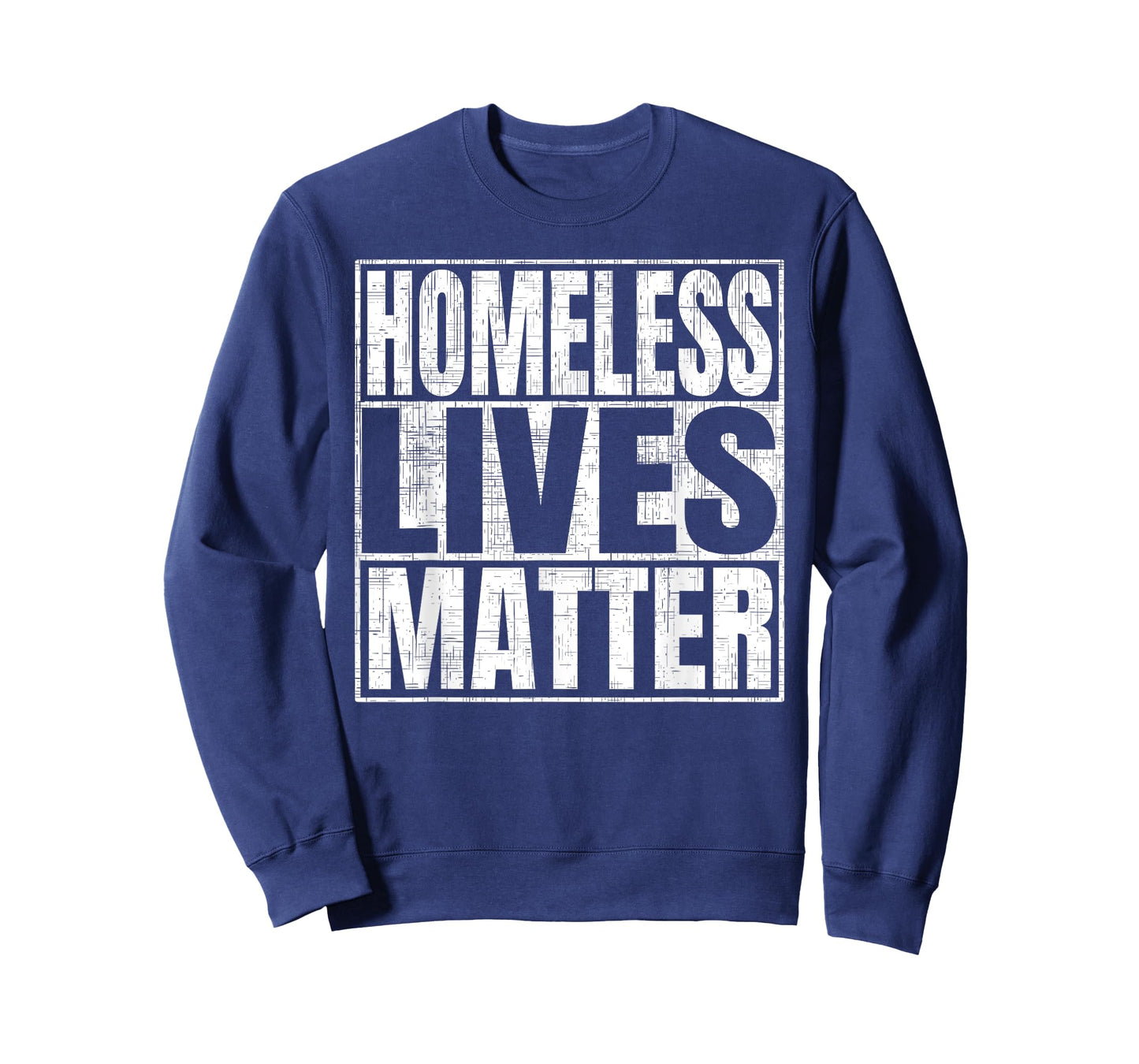 Homeless Lives Matter T-Shirt