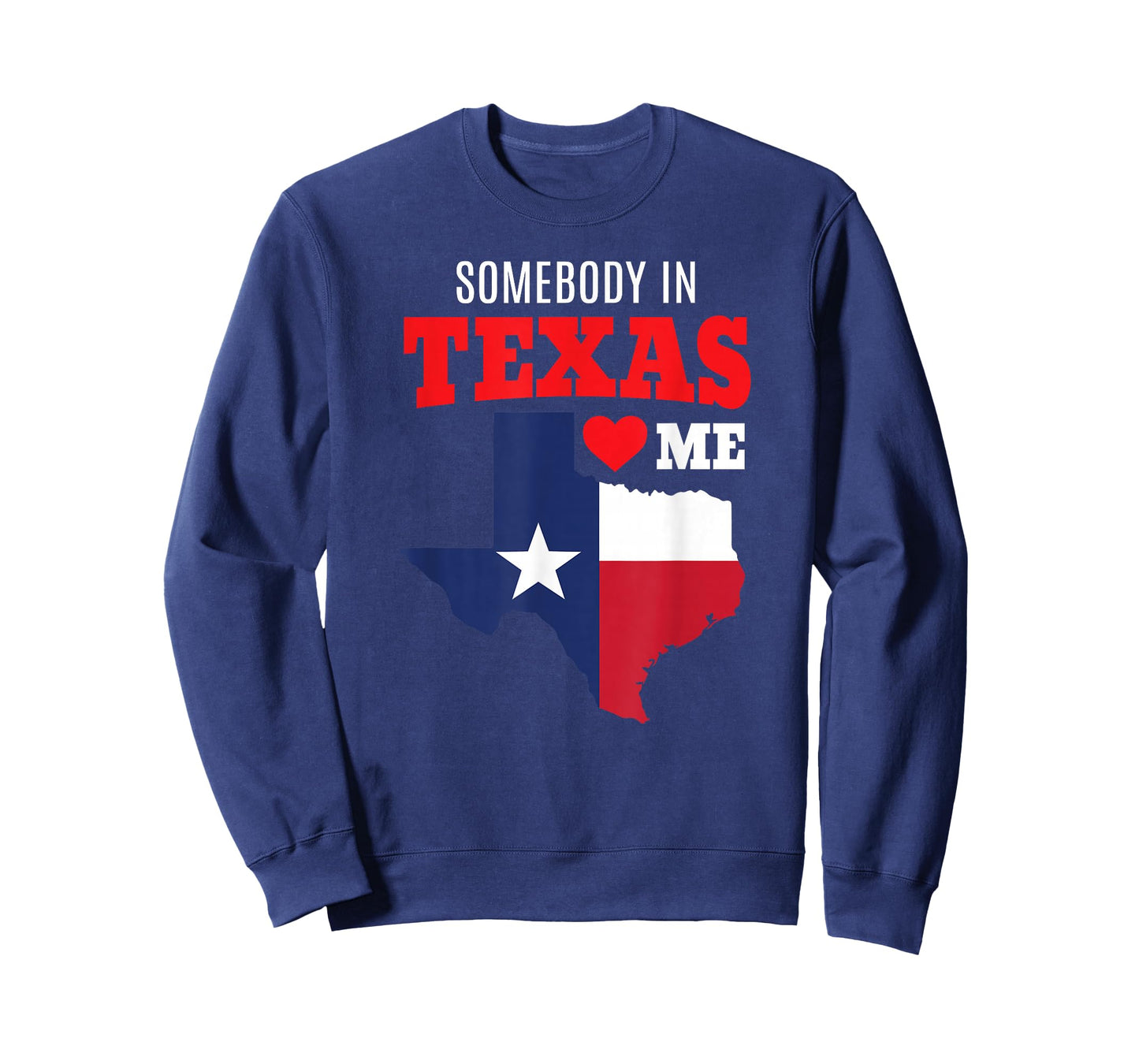 State of Texas Somebody Loves Me Souvenir Gift TX Ya'll Art T-Shirt