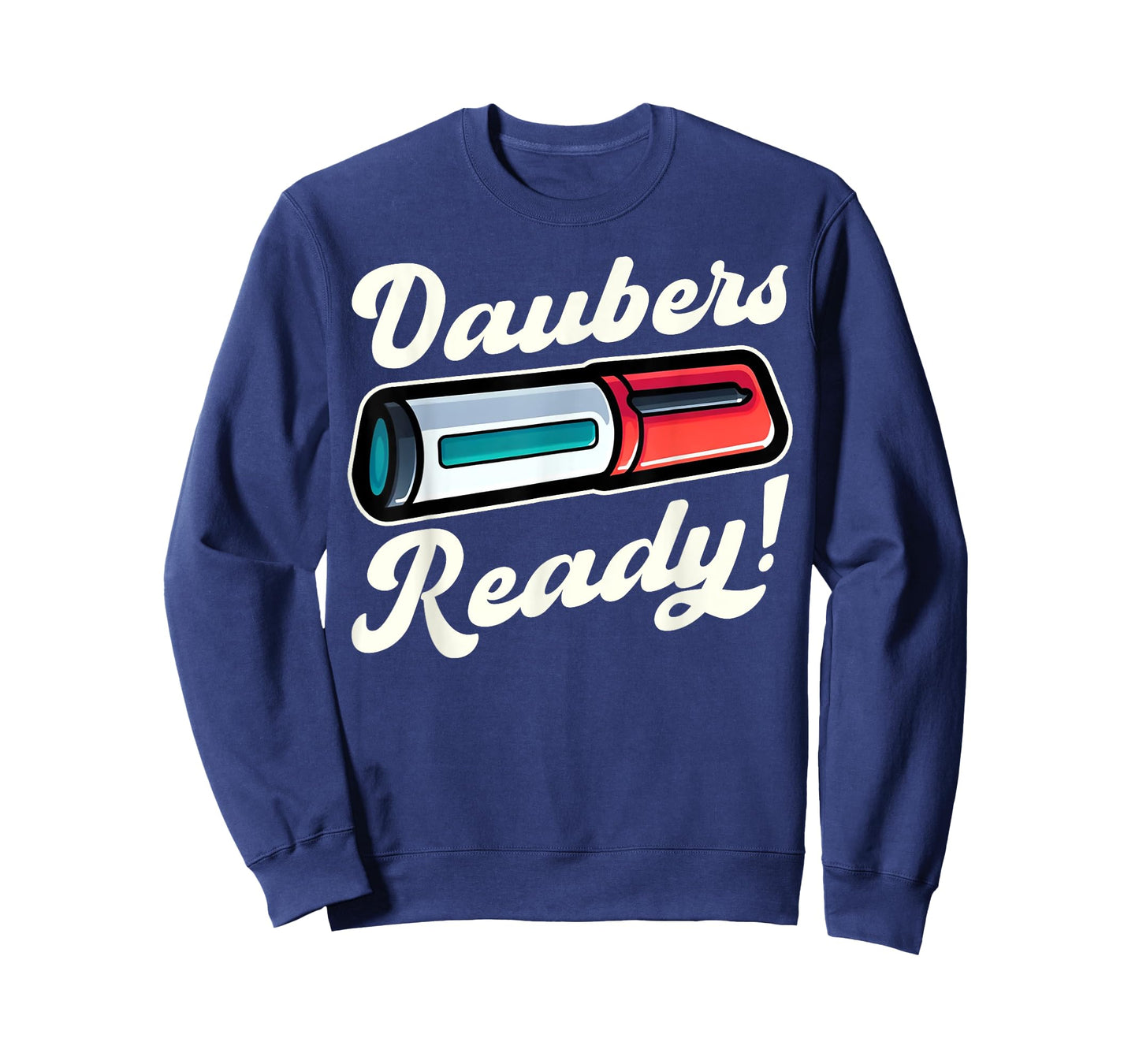 Funny Bingo Daubers Ready Game Design T-Shirt