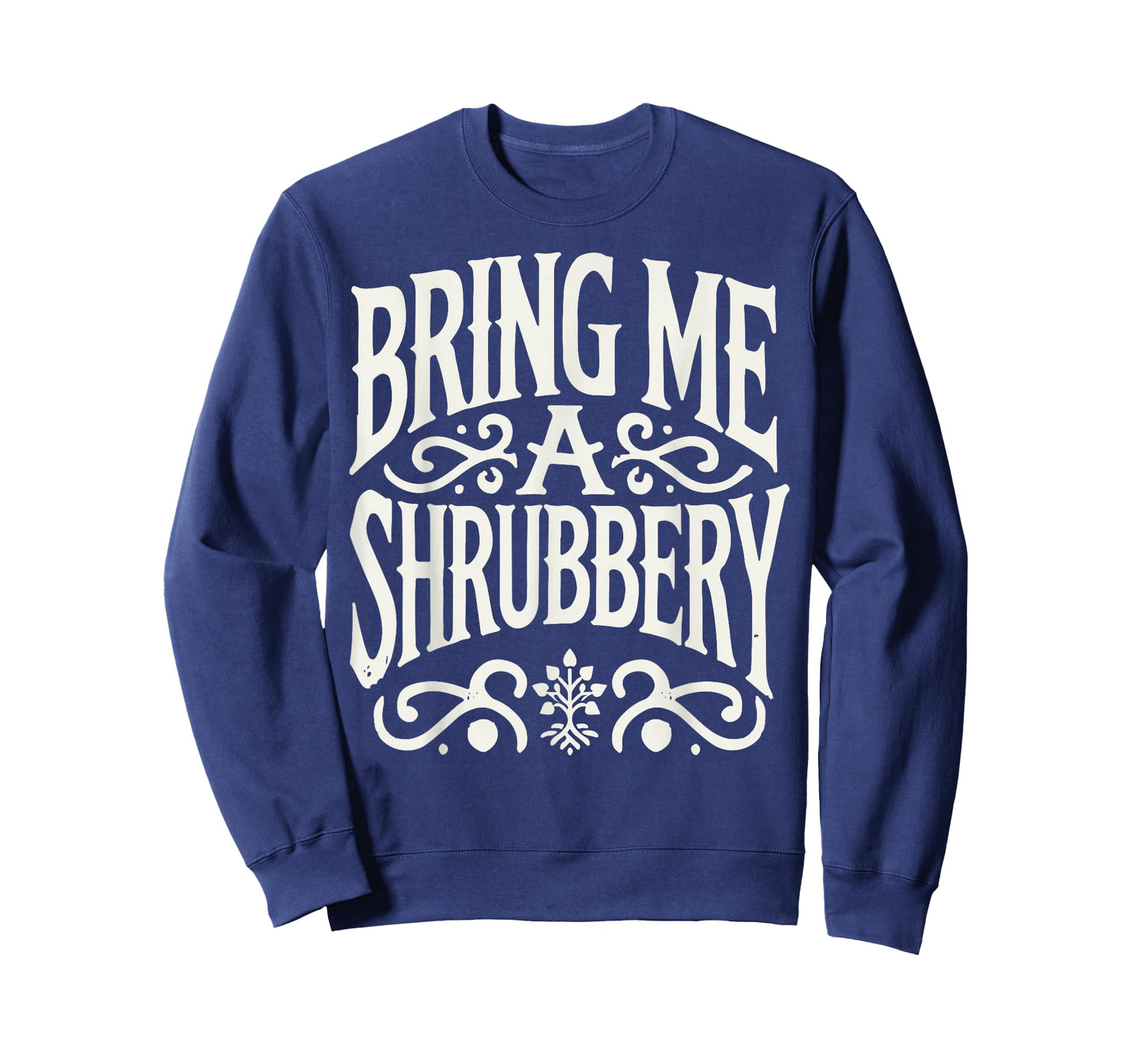Bring Me a Shrubbery T-Shirt