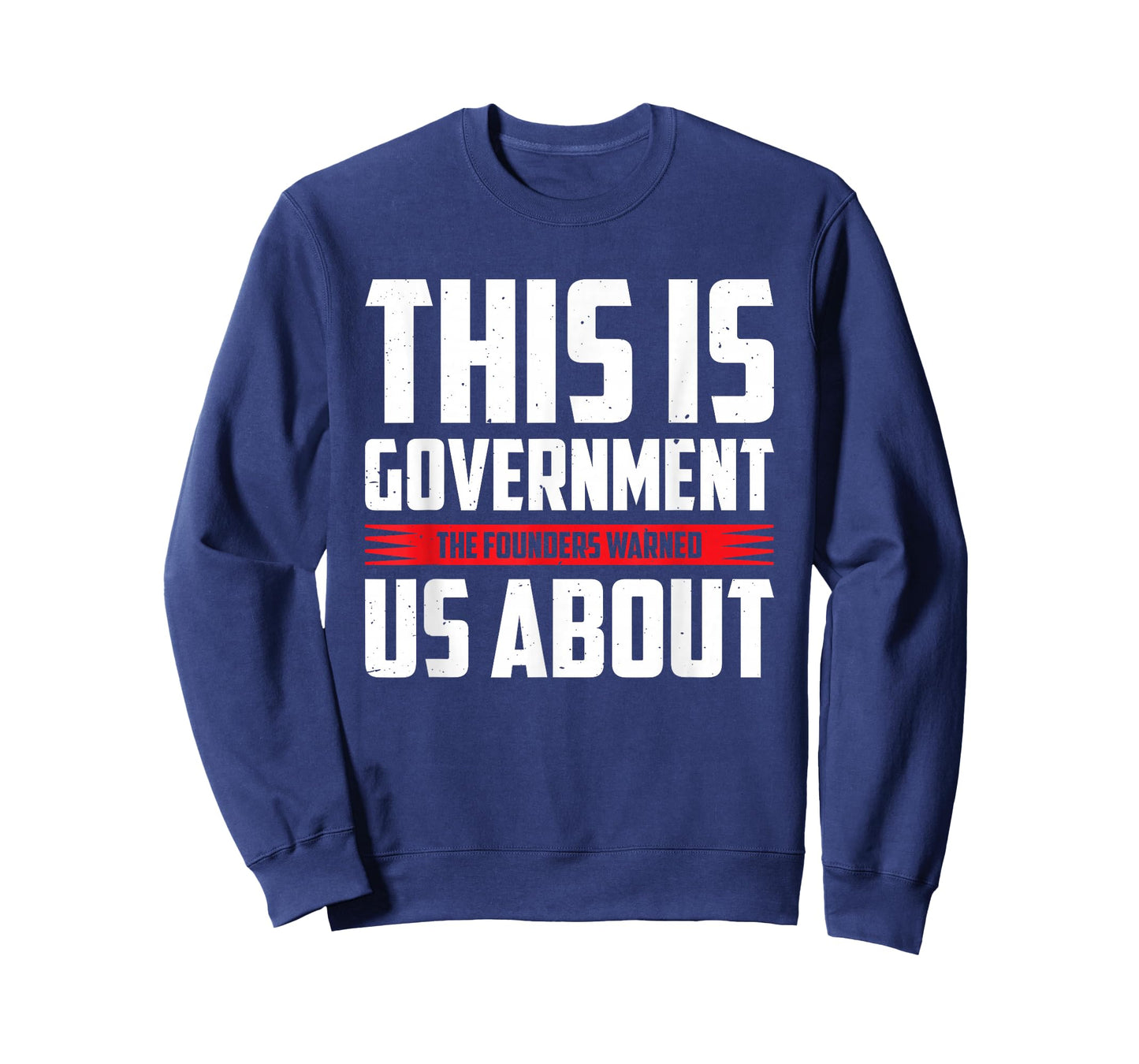 This Is Government The Founders Warned Us About T-Shirt