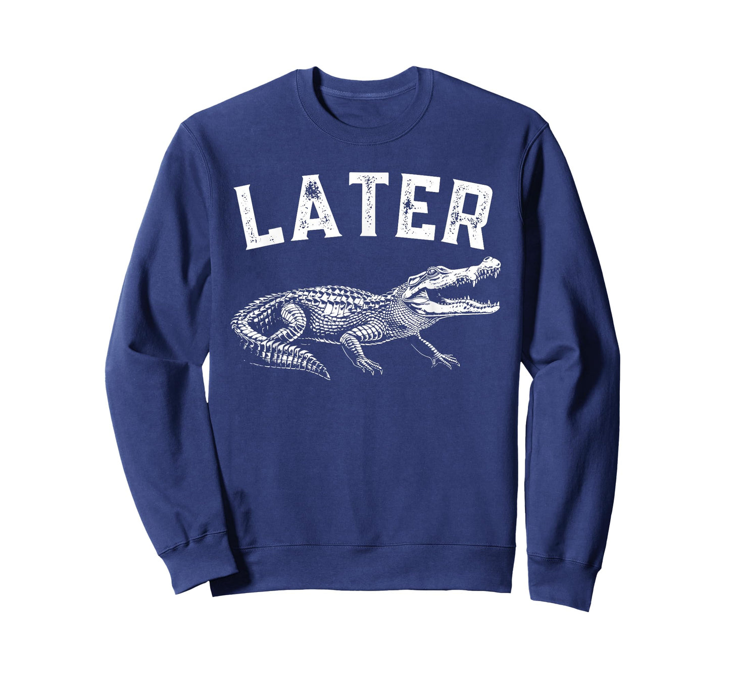 Later Gator Shirt | Funny Alligator T-Shirts for Men & Women T-Shirt