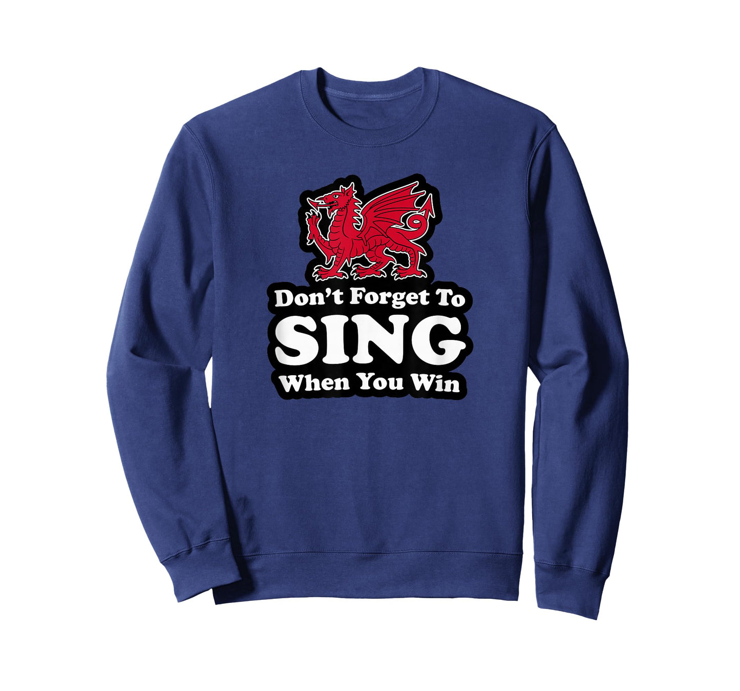 Utopia Sport Wrexham Shop Don't Forget To Sing When You Win Red Dragon T-Shirt