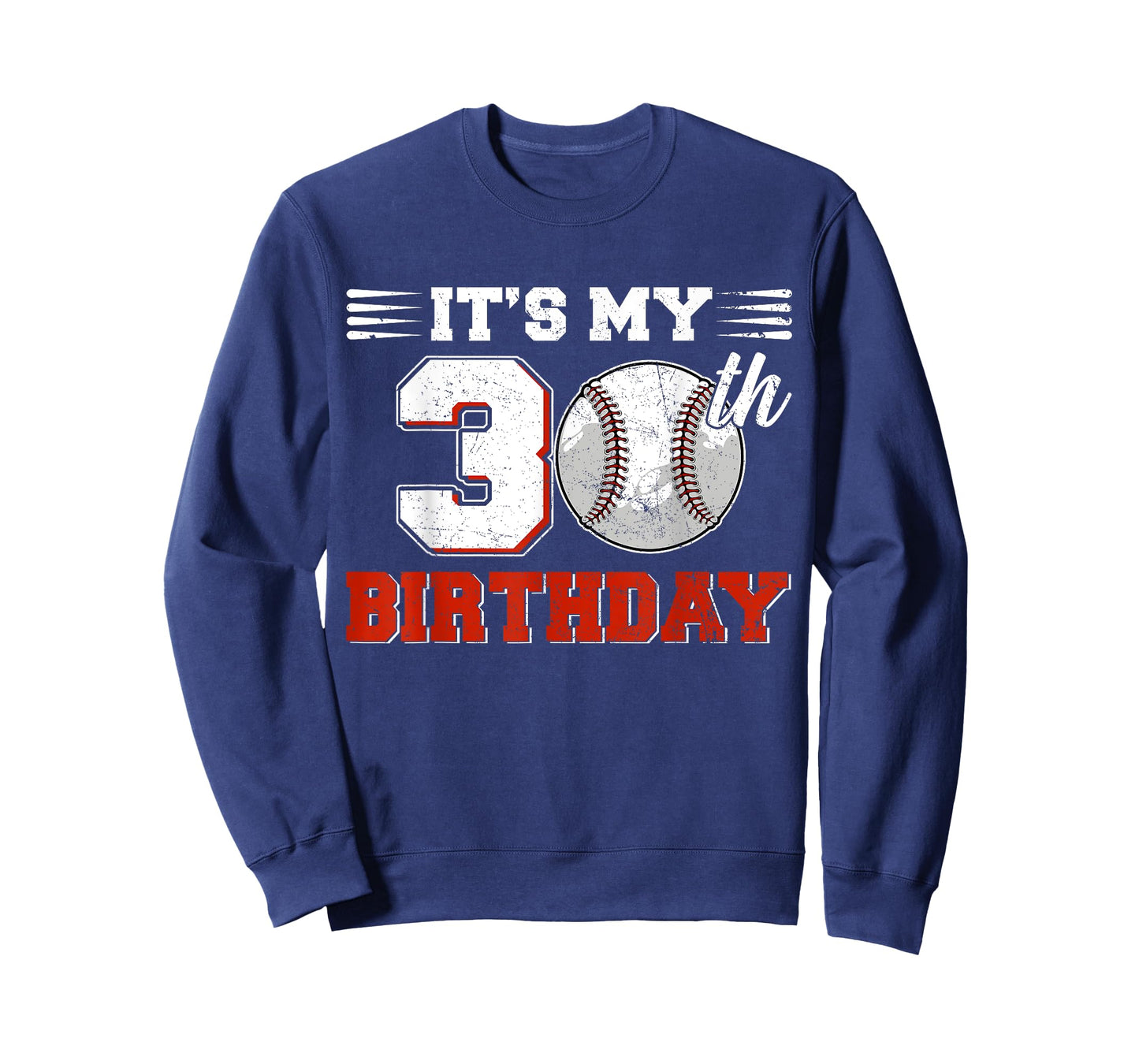 Funny It's My 30th Birthday Baseball Lover 30 Years Old Bday T-Shirt