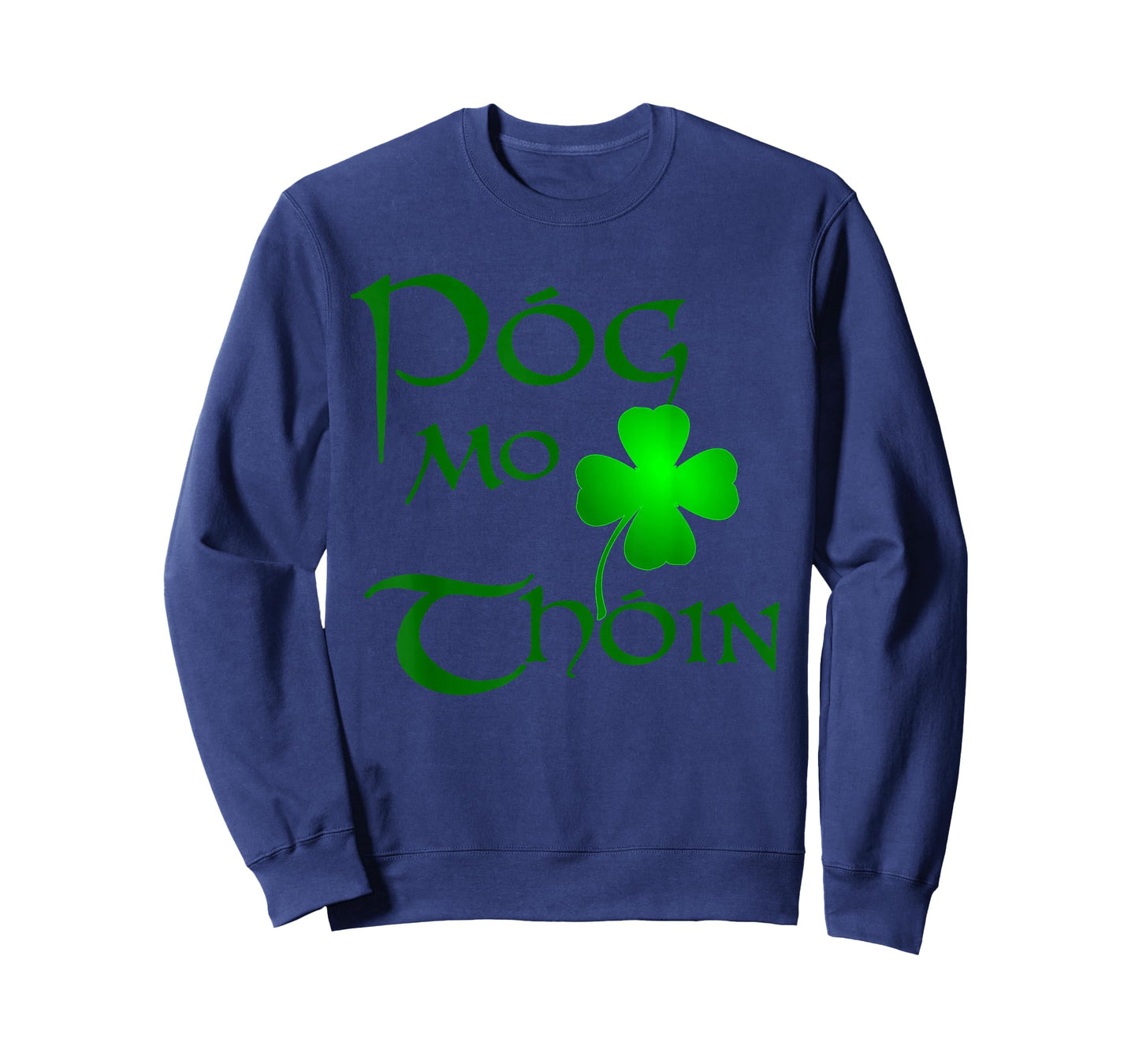 Gaelic Saying TShirt Kiss My A Irish T-Shirt T-Shirt
