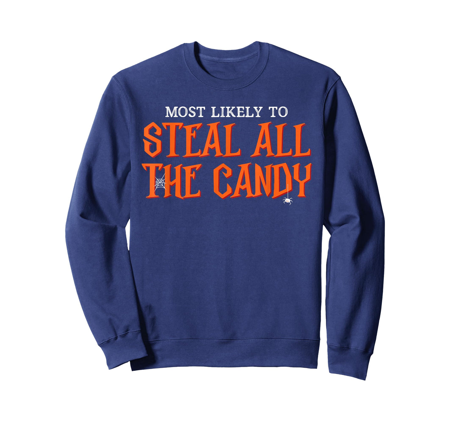 Most Likely To Steal all the Candy Funny Halloween T-Shirt