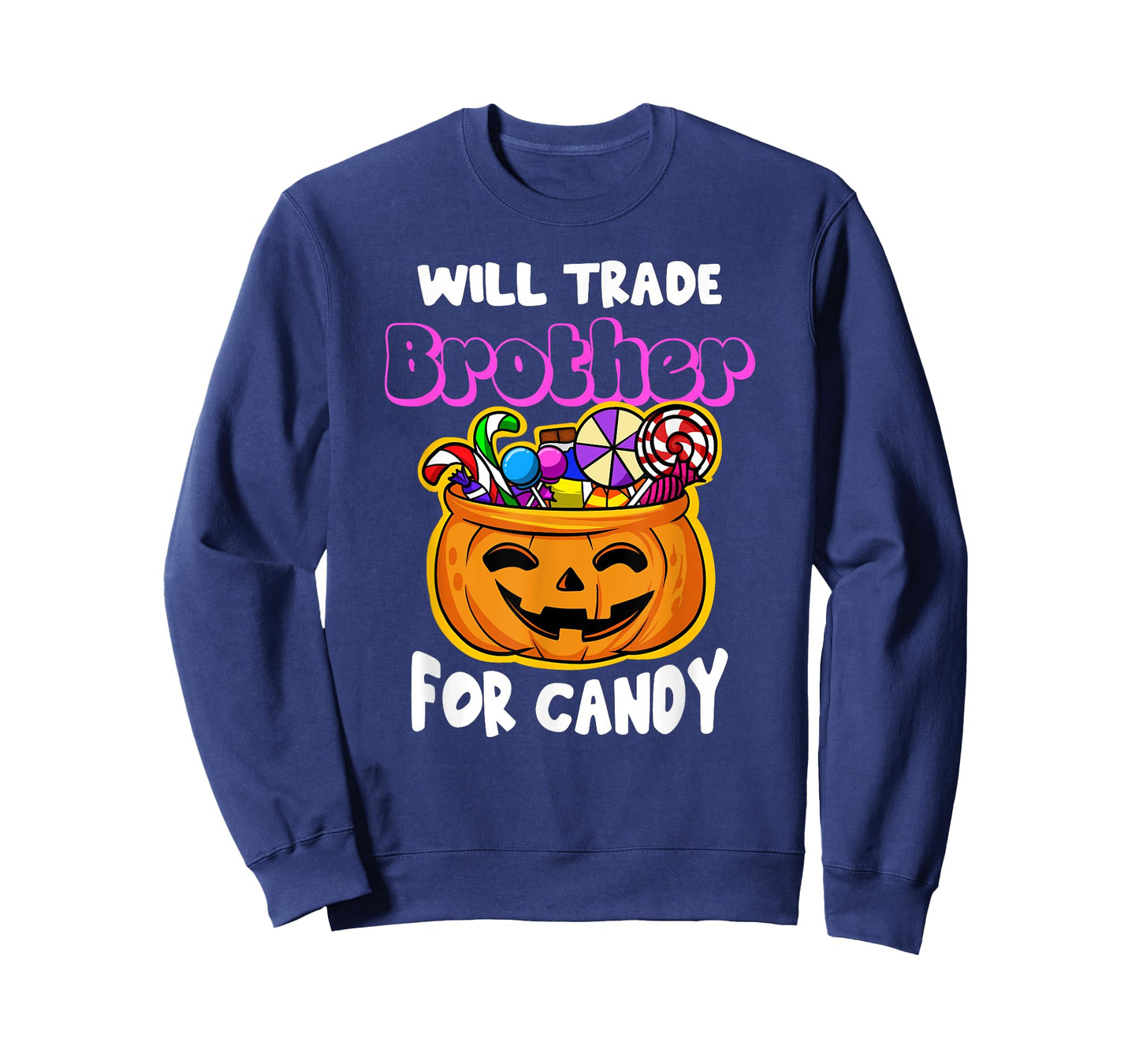 Will Trade Brother for Candy Halloween Matching Sister Funny T-Shirt
