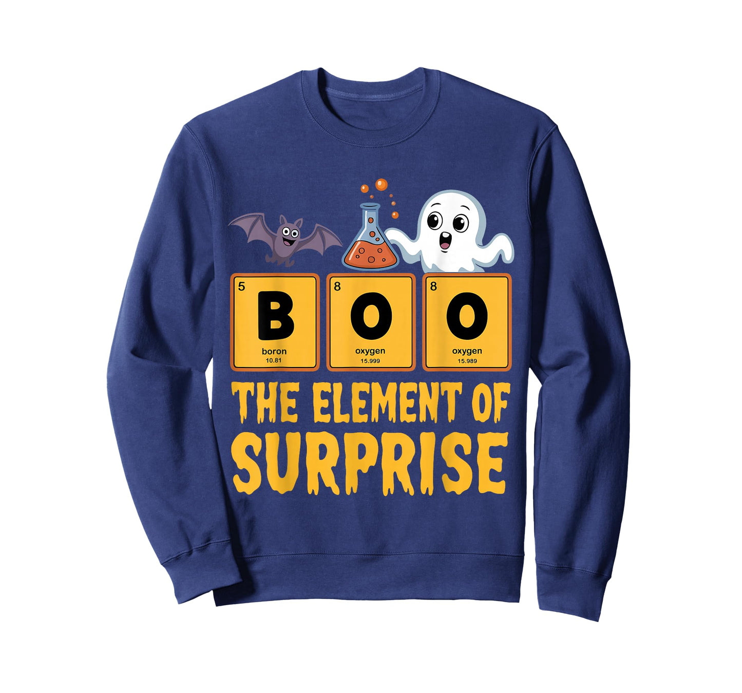 Chemistry Boo The Element of Surprise Funny Science Teacher T-Shirt