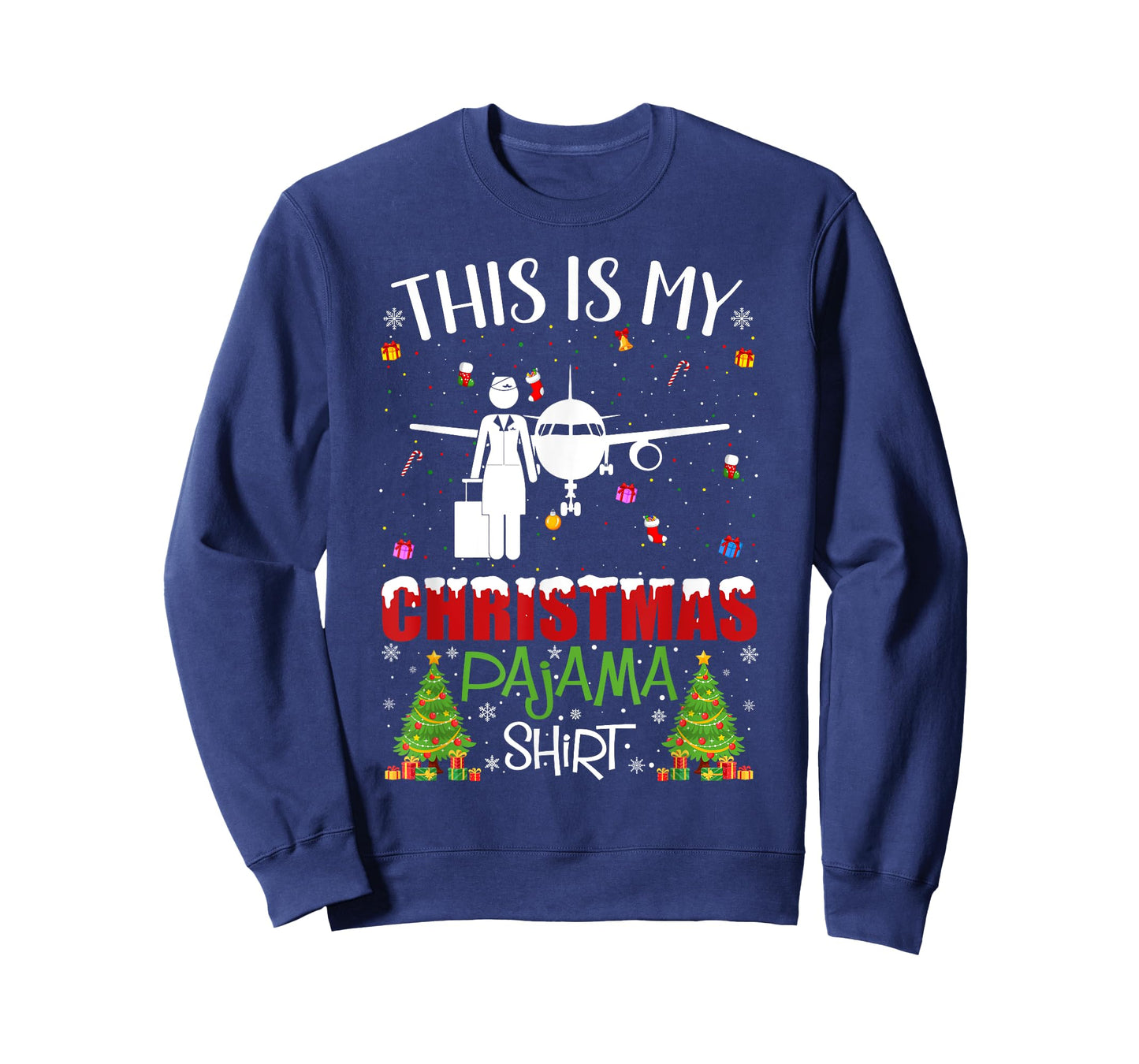 This is My Christmas Pajama Flight Attendant Ugly Sweater T-Shirt