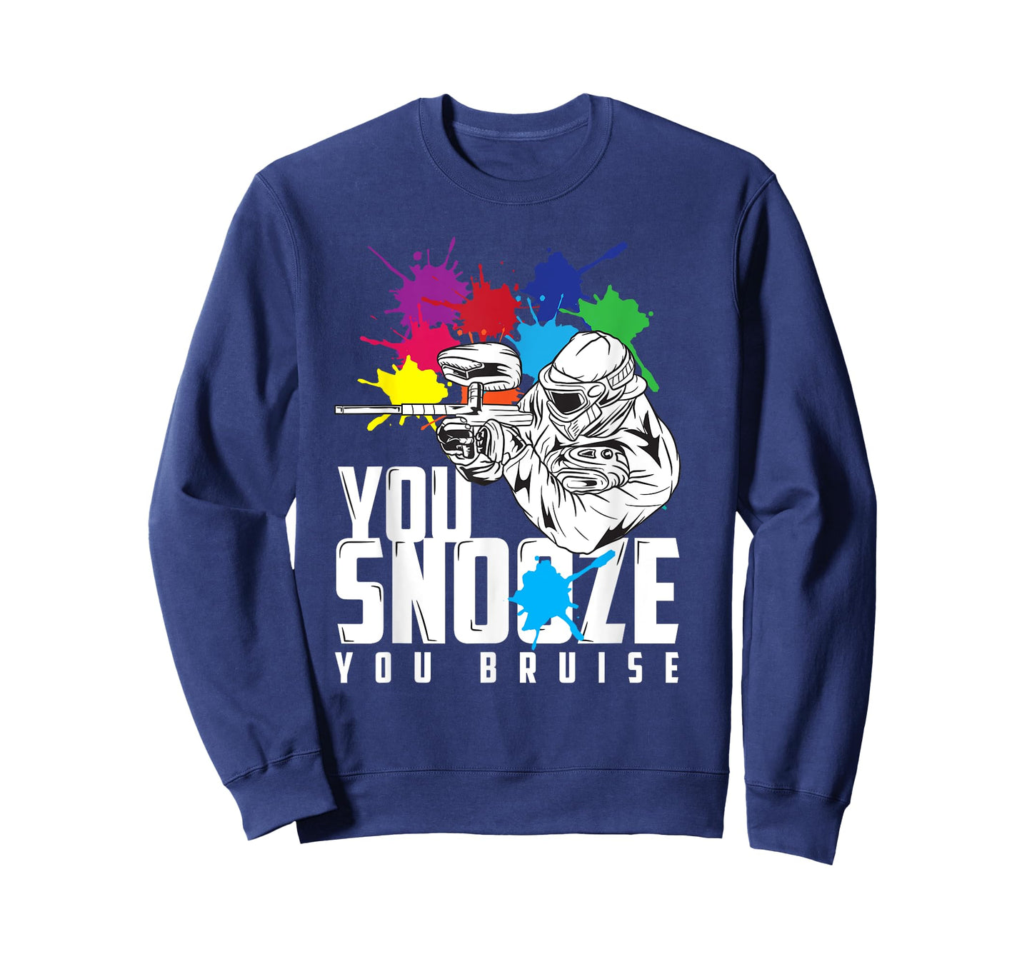 You Snooze You Bruise Funny Paintball Gift Men Women Kids T-Shirt