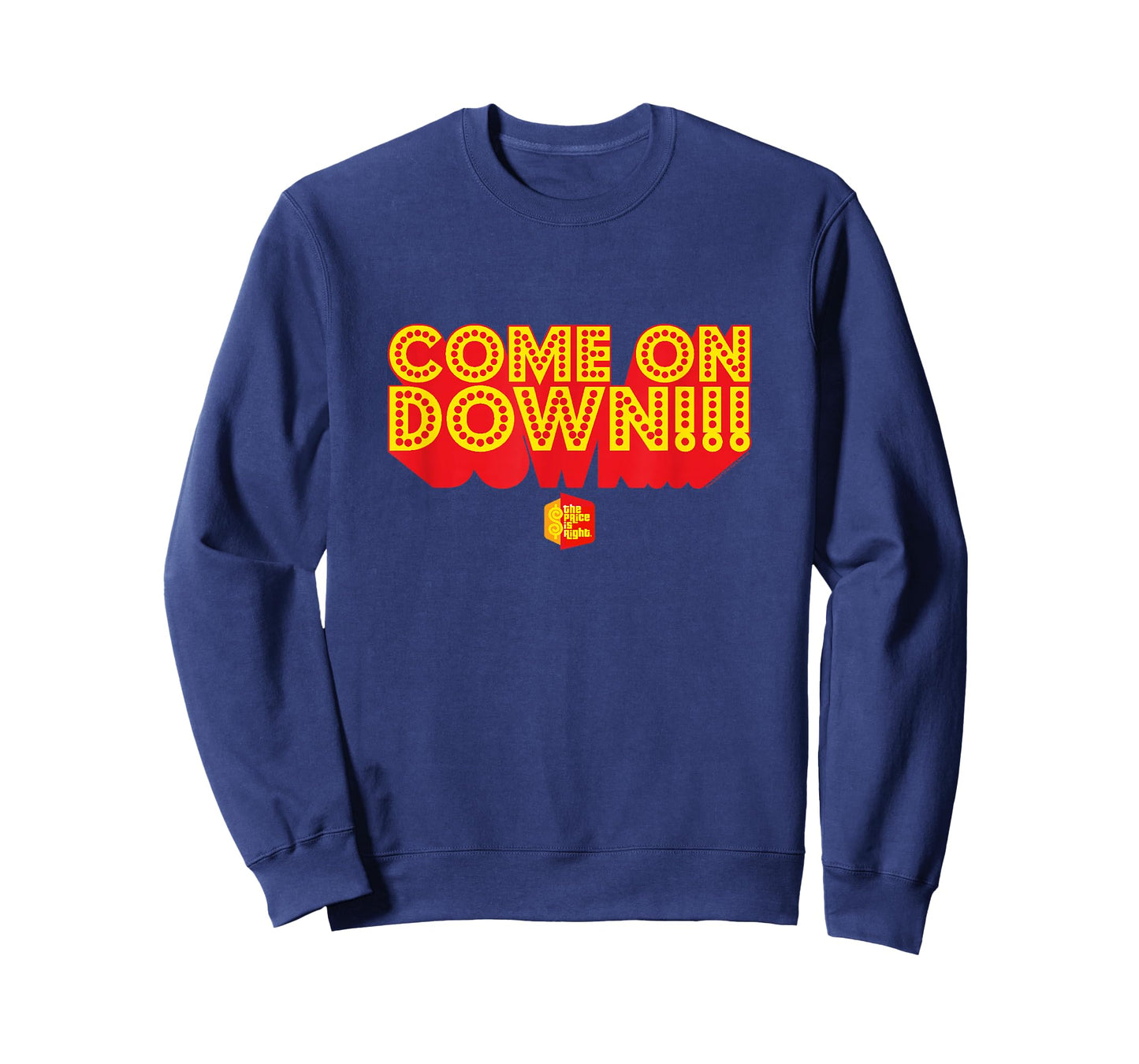 Price is Right - Come On Down!!! T-Shirt
