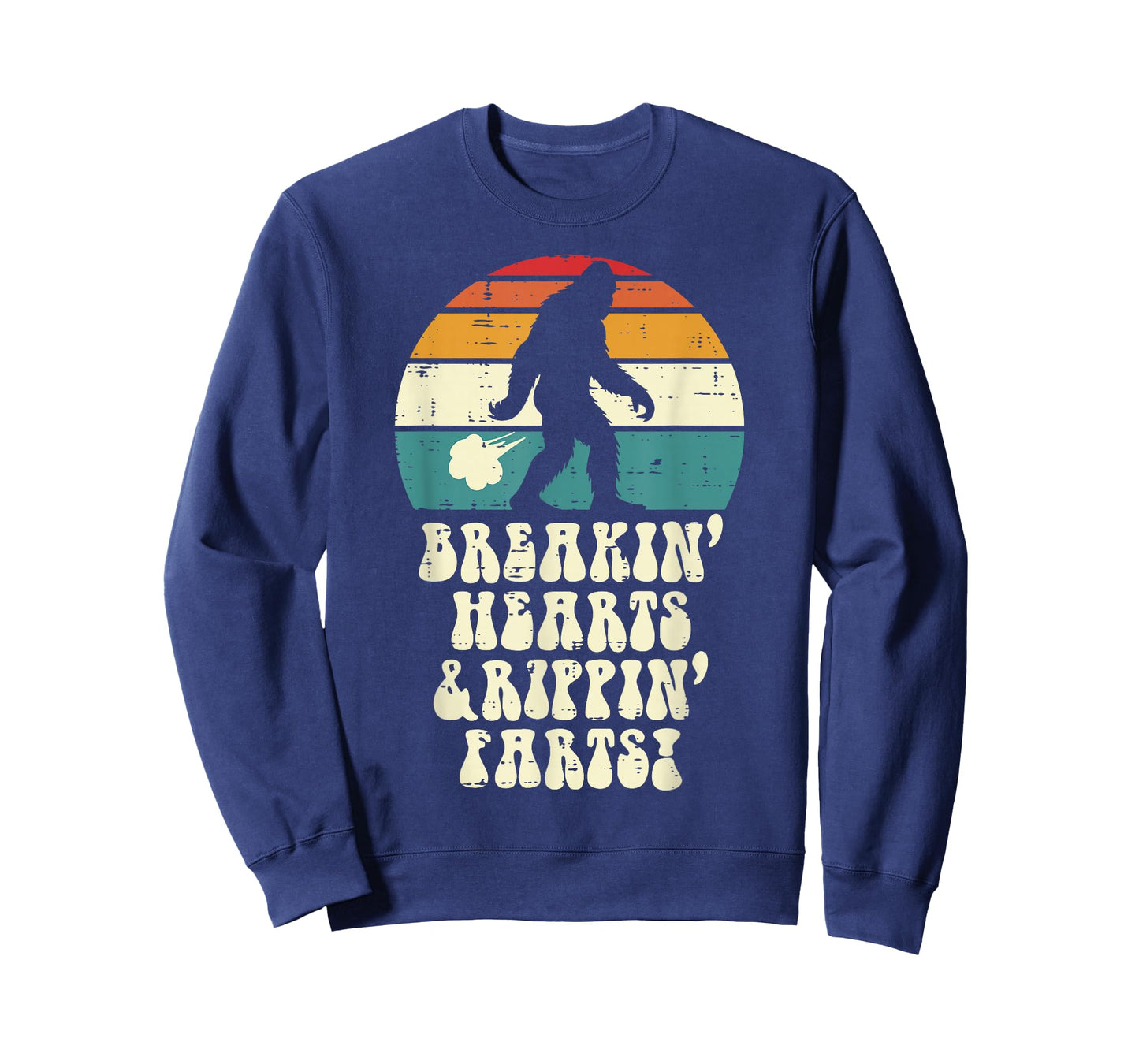 Bigfoot Breakin Hearts Rippin Farts Sasquatch Men Women Kids T-Shirt