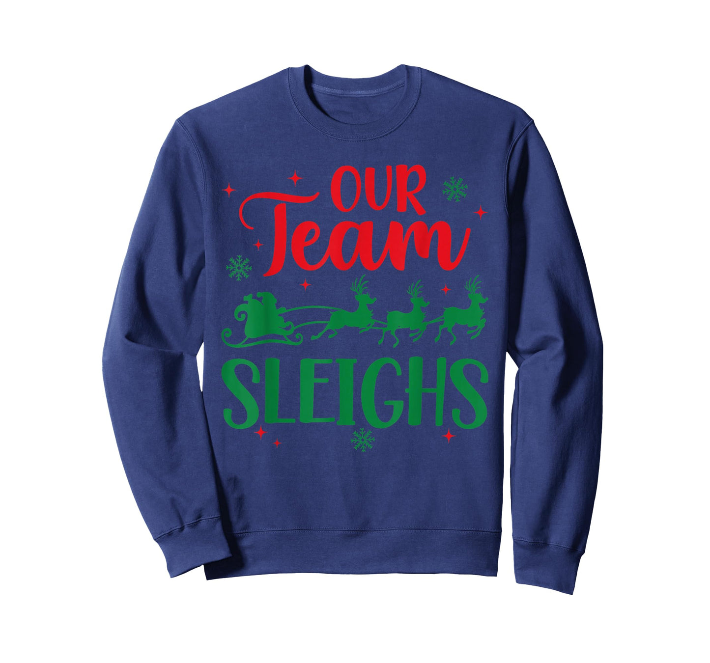 Our Team Sleighs Christmas Santa Reindeers Office Staff T-Shirt