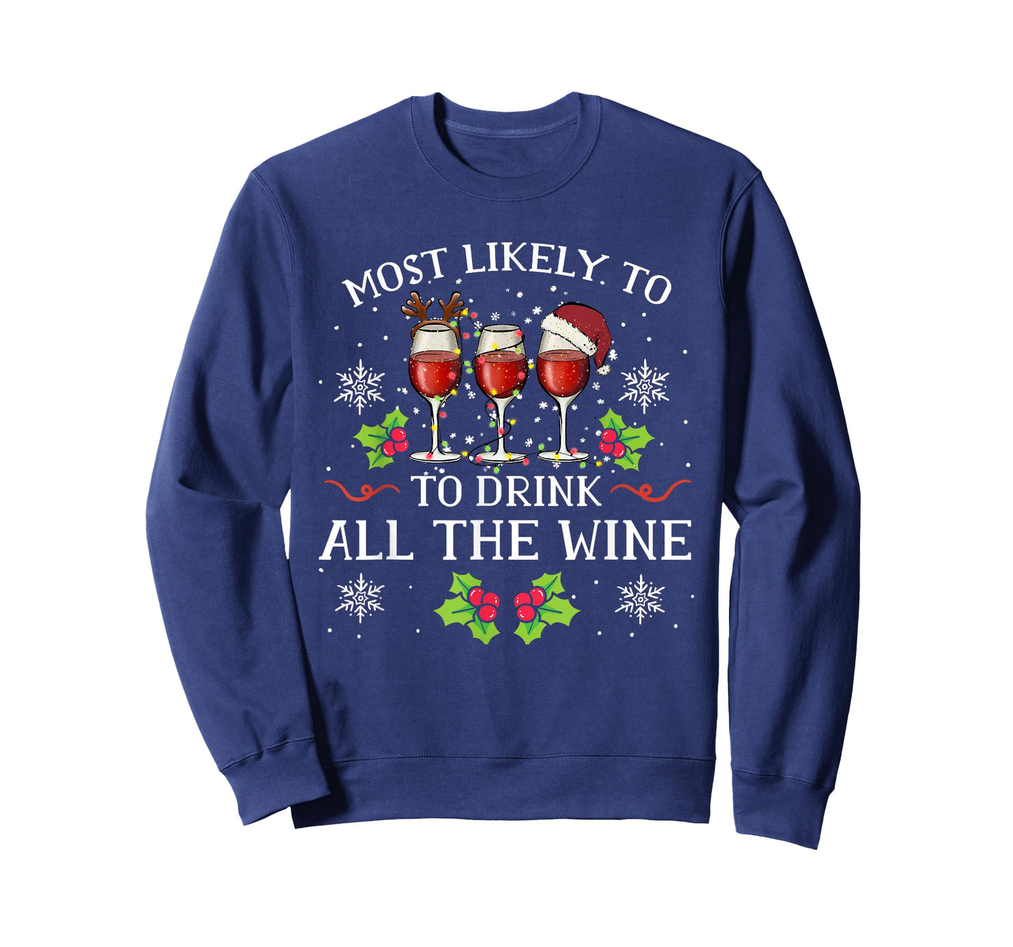 Most Likely To Drink All The Wine Family Matching Christmas T-Shirt