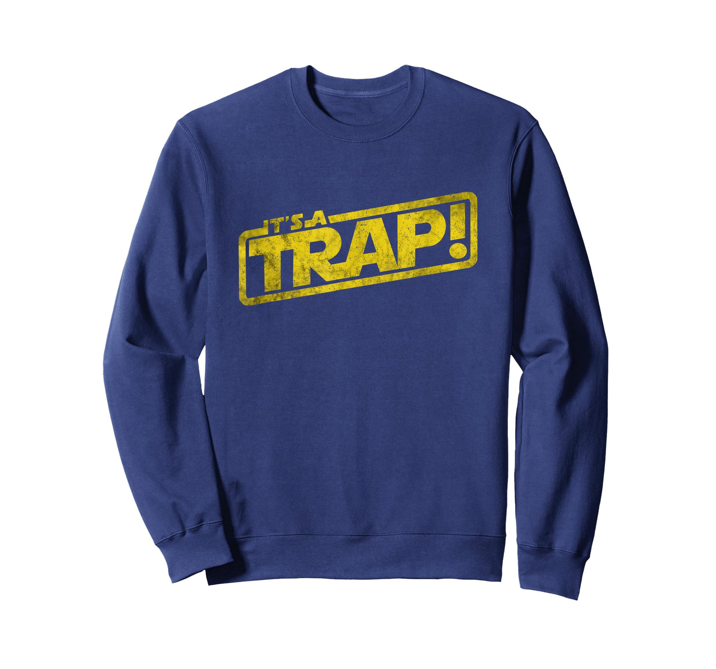 It's A Trap T-Shirt Blockbuster Movie Quote T-Shirt