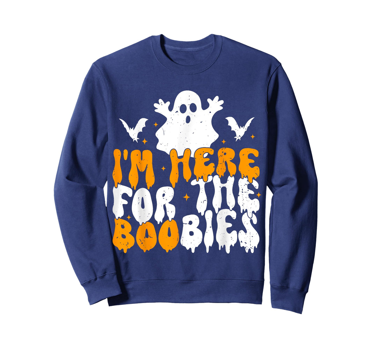 I'm Here For The Boobies Halloween Adult Humor Joke Ghost T-Shirt