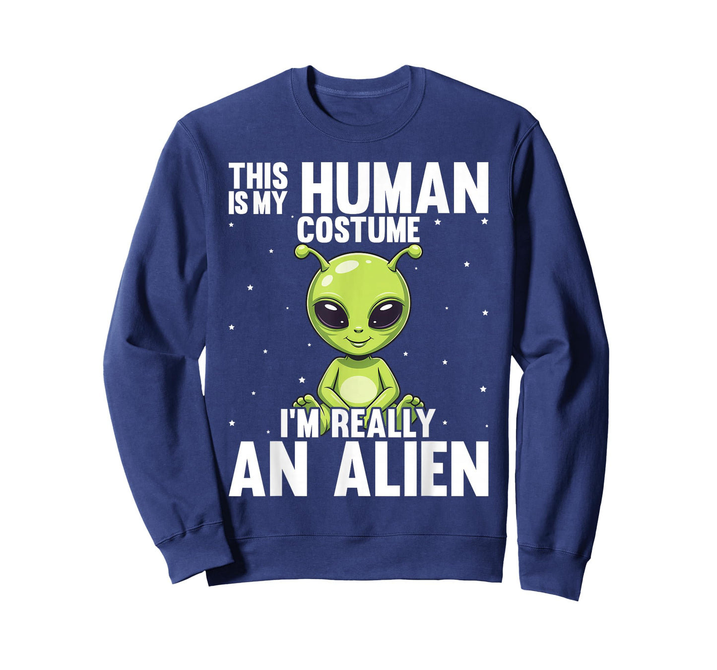 Halloween Human Costume Im Alien Funny Men Women Kids Boys T-Shirt