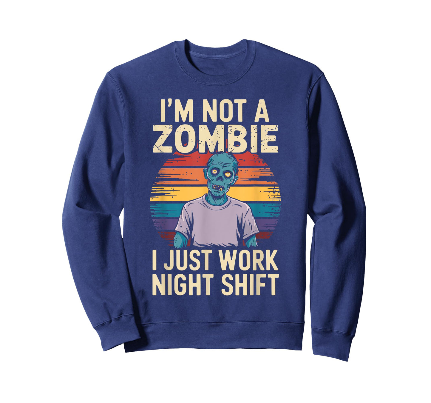 Not A Zombie I Just Work Night Shift Worker T-Shirt