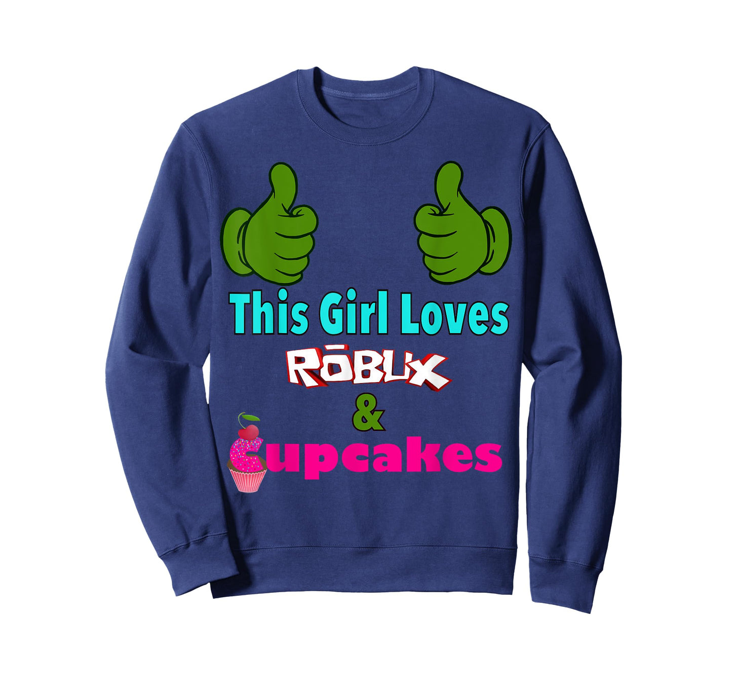 gamer girl design saying This girl loves ROBUX and cupcakes T-Shirt