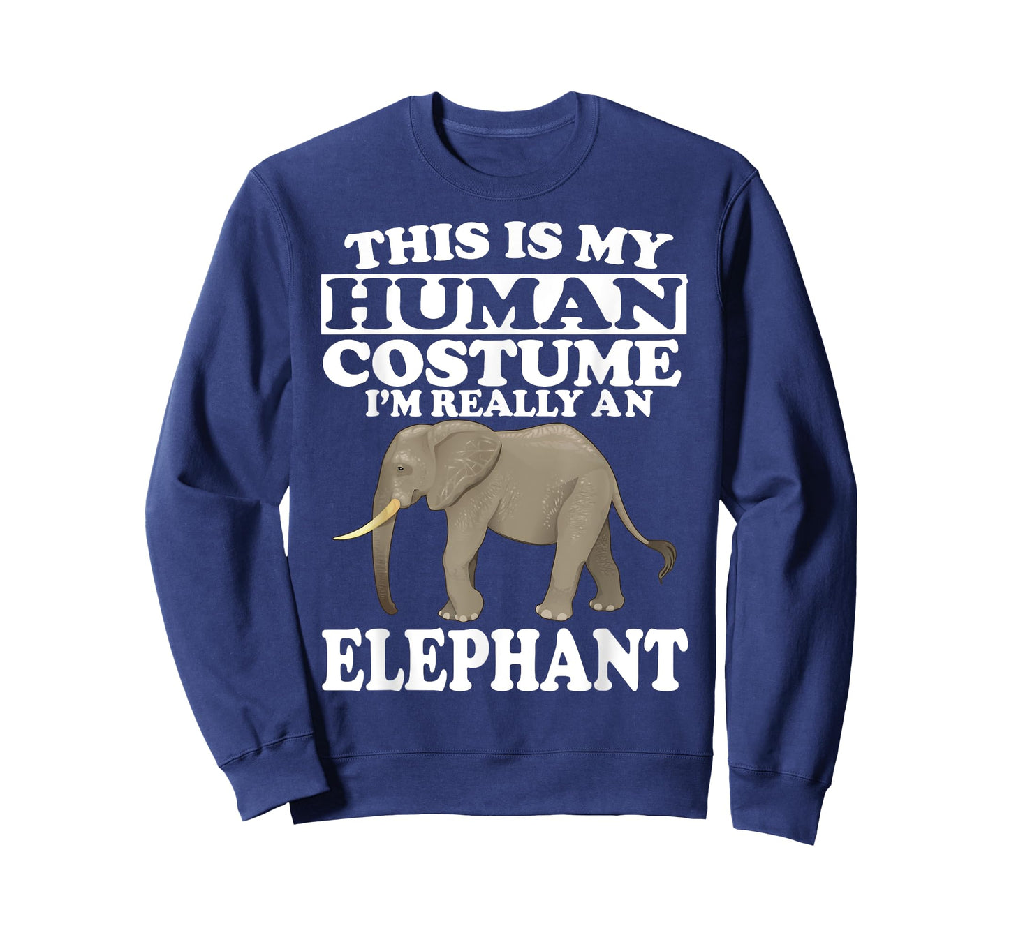 This Is My Human Costume I'm Really An Elephant T-Shirt