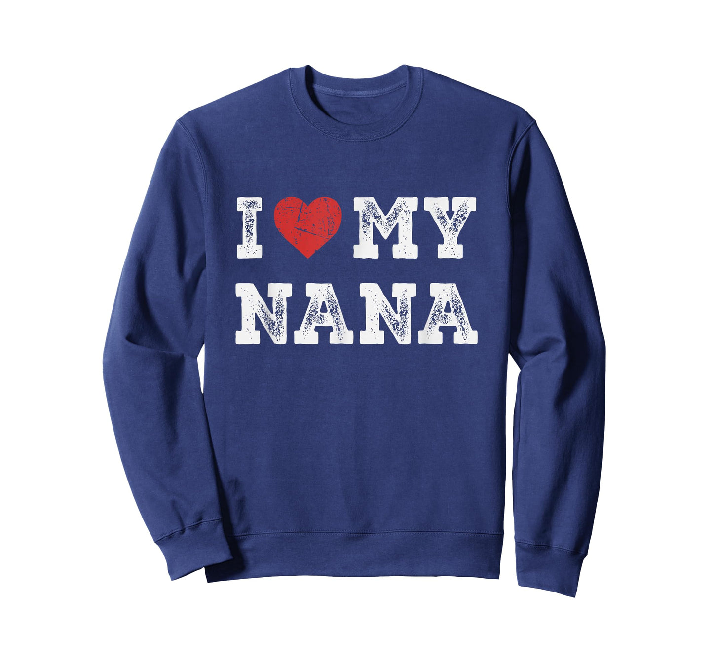 I Love My Nana - I Heart My Nana Funny T-Shirt