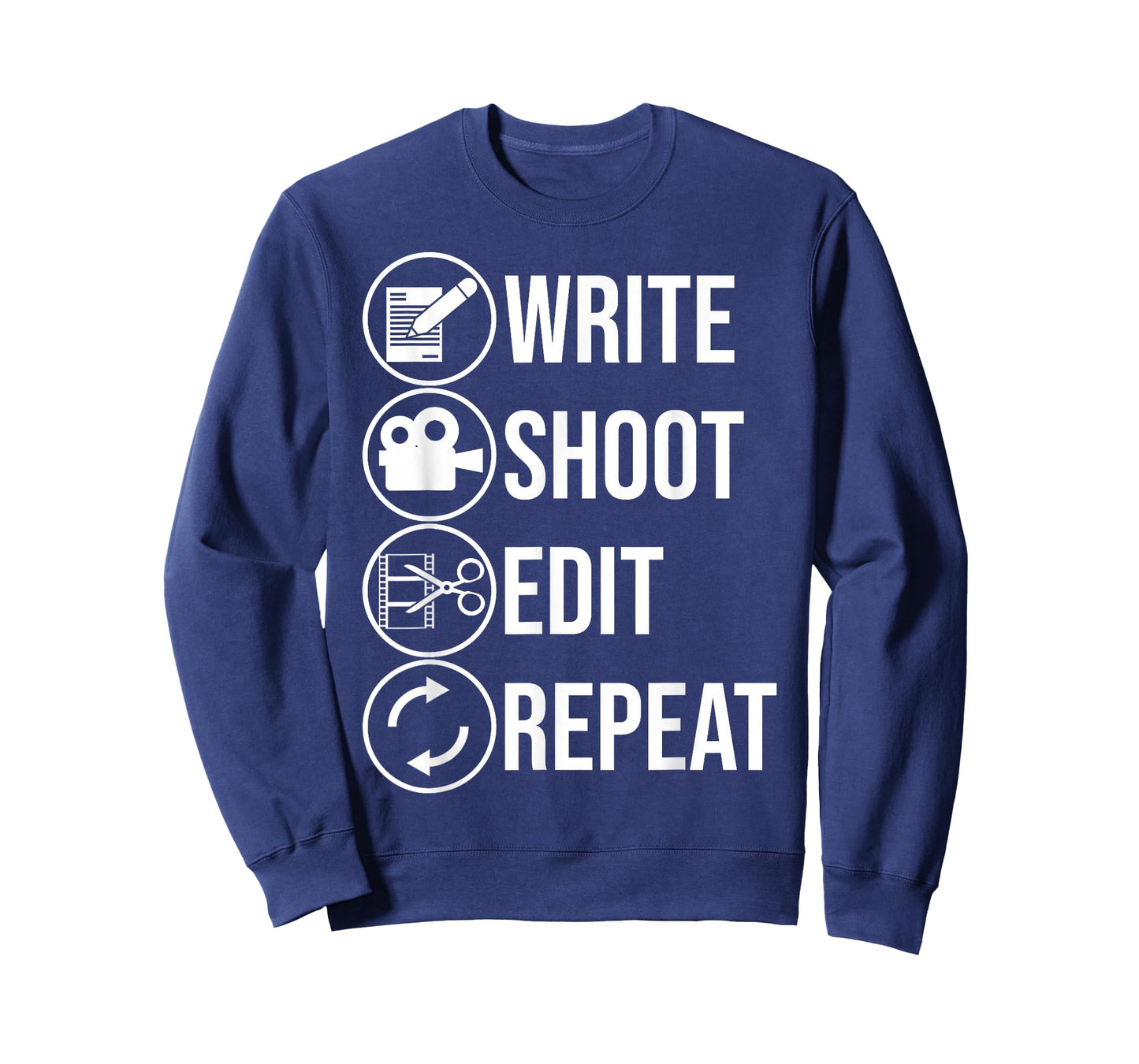 Funny Write Shoot Edit Repeat Gift Cute Filmmaker Men Women T-Shirt