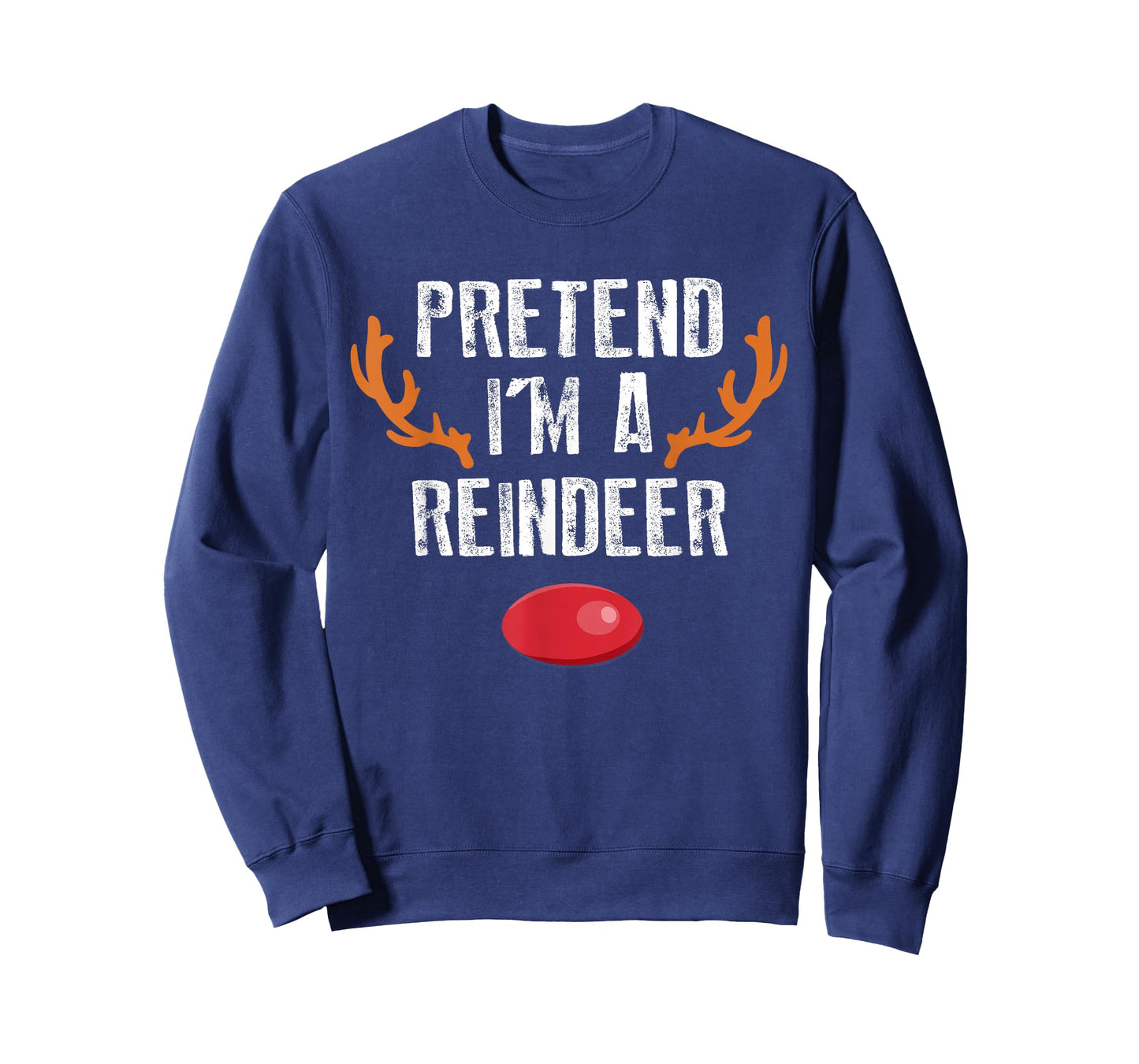 Pretend I'm A Reindeer Funny Lazy Christmas Mens Womens Kids T-Shirt