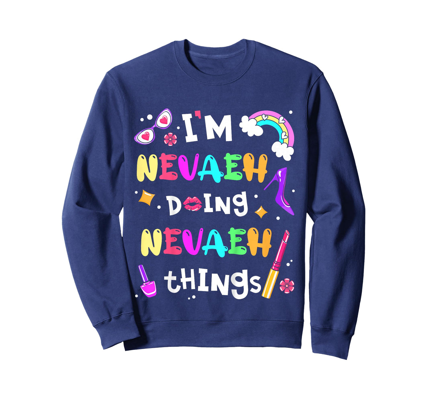 Kids I'm Nevaeh Doing Nevaeh Things Cute Girls Personalized Name T-Shirt