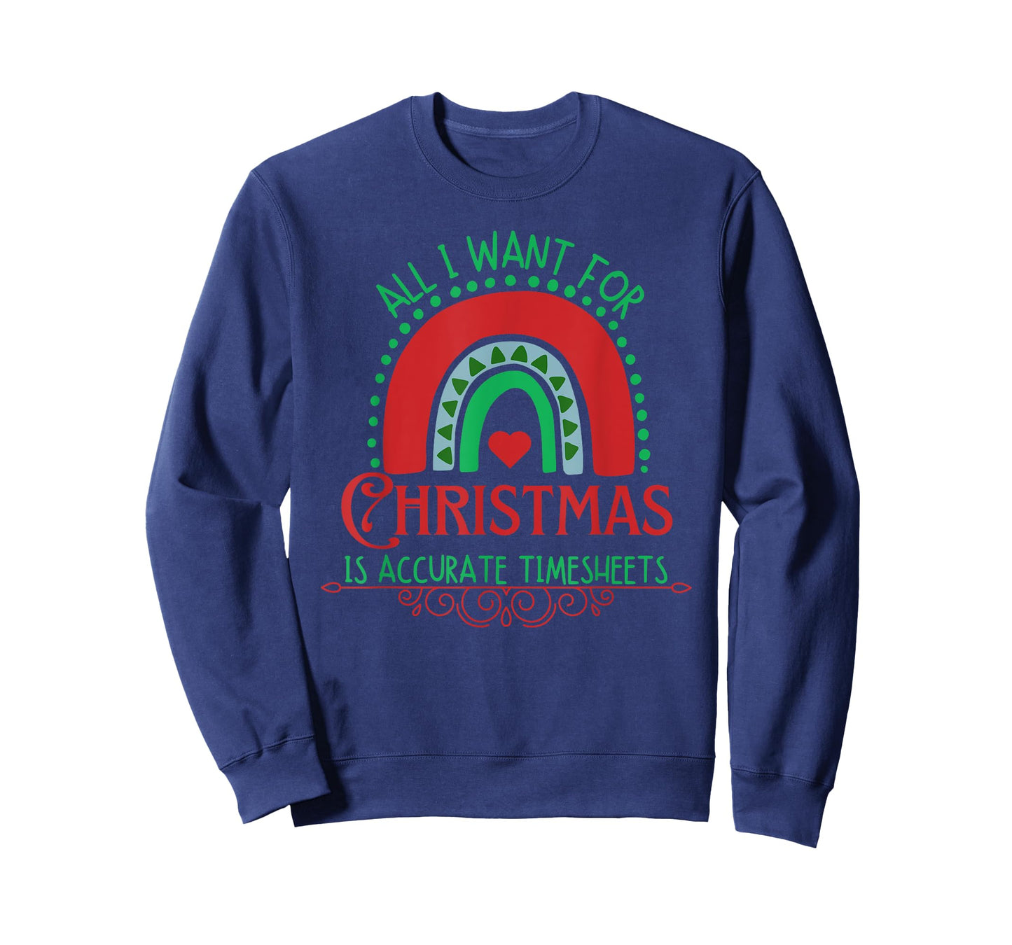 All I Want For Christmas Is Accurate Timesheets Payroll HR T-Shirt