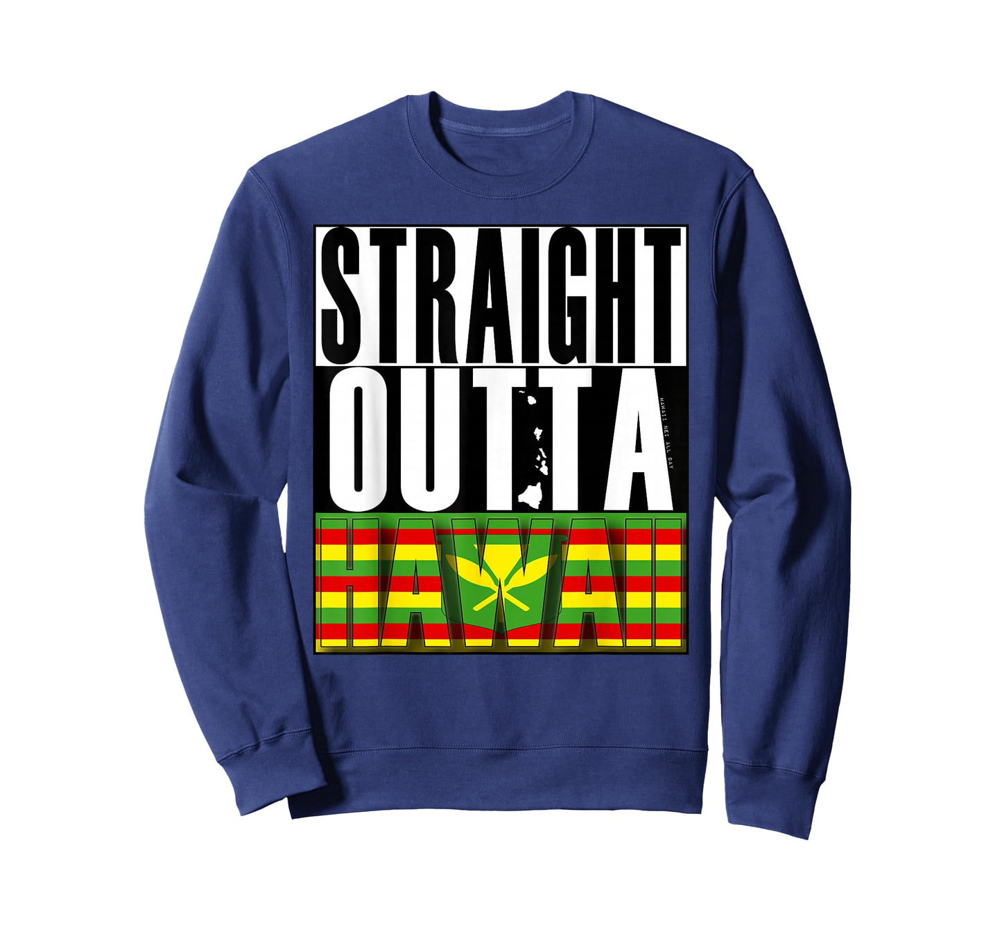 Straight Outta Hawaii Kanaka Maoli by Hawaii Nei All Day T-Shirt