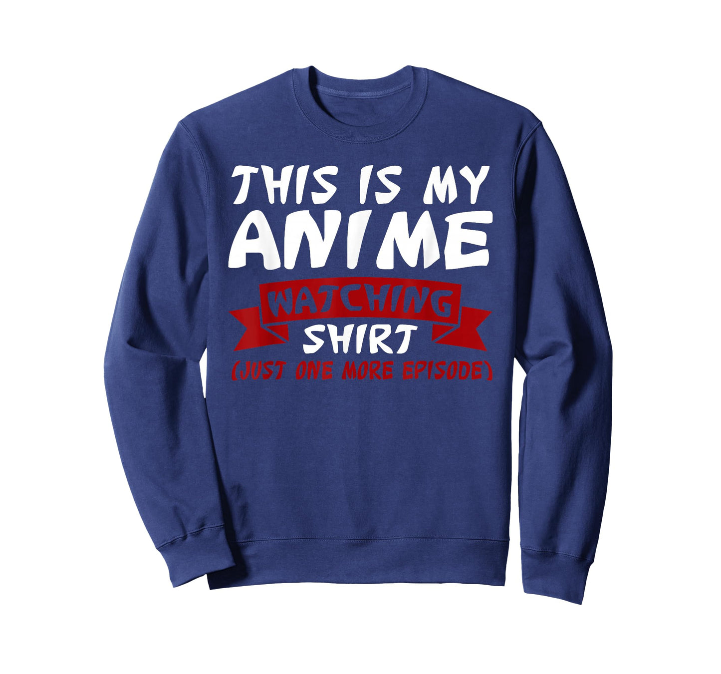 This is My Anime Watching Anime Merchandise Waifu Gift T-Shirt