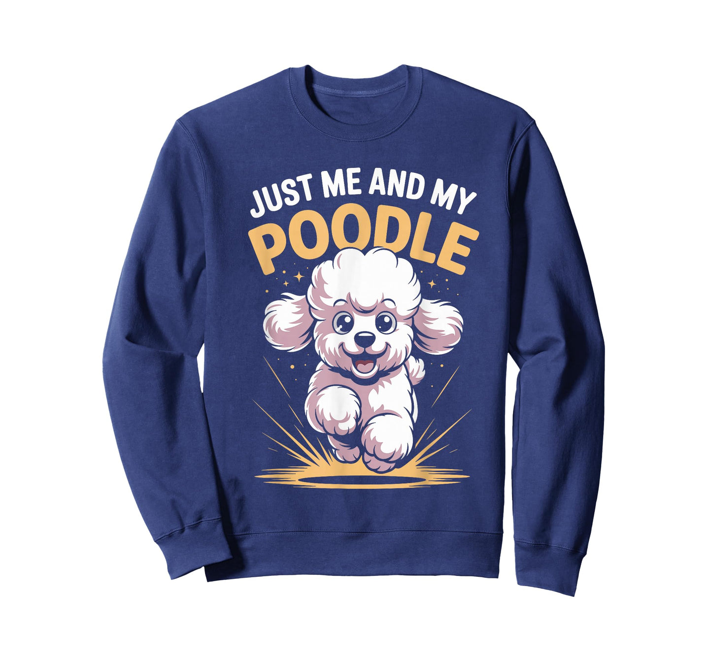 Just Me and My Poodle Funny Cute Pet Dog Smart Breed Owner T-Shirt